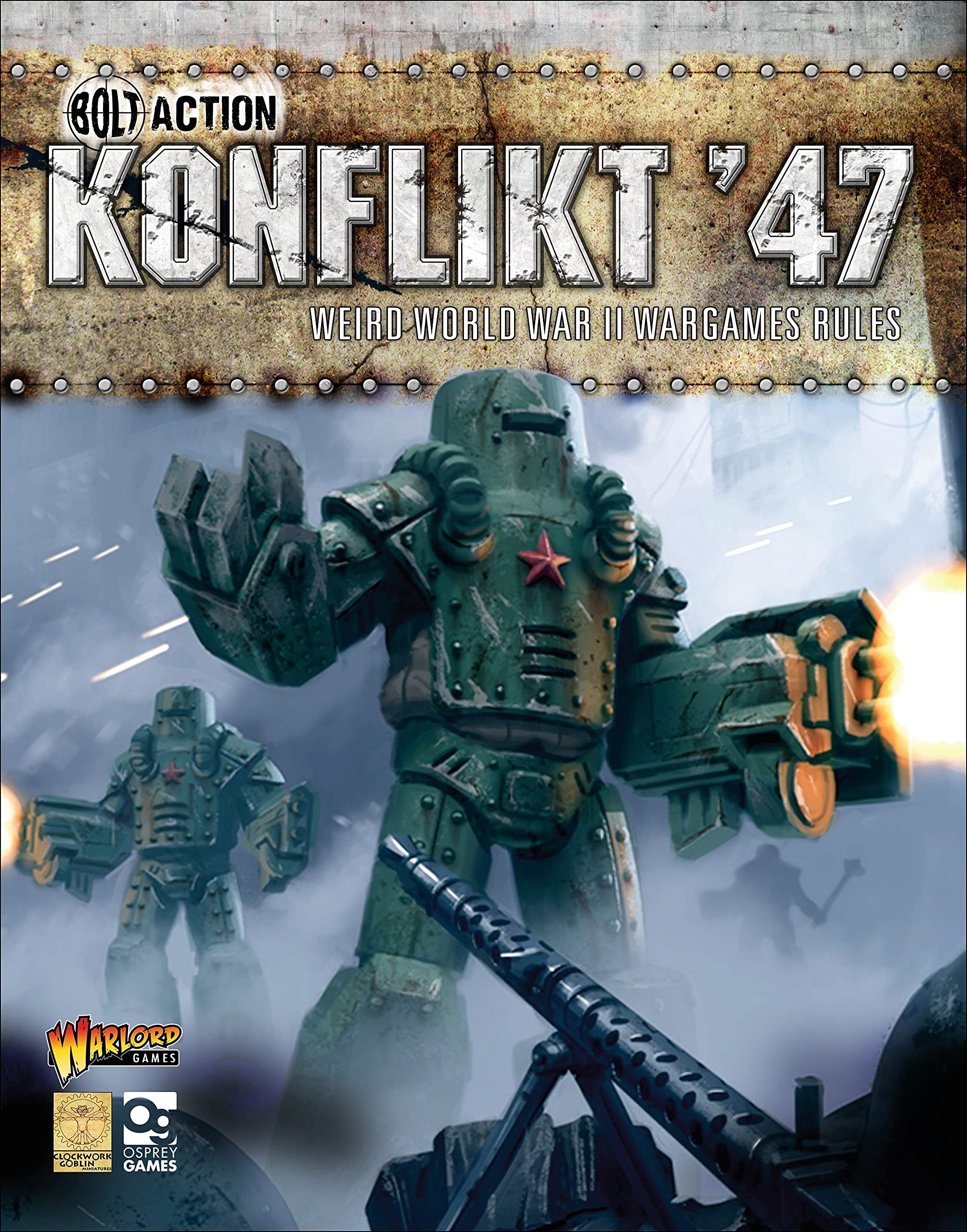 Konflikt ’47: Weird World War II Wargames Rules book