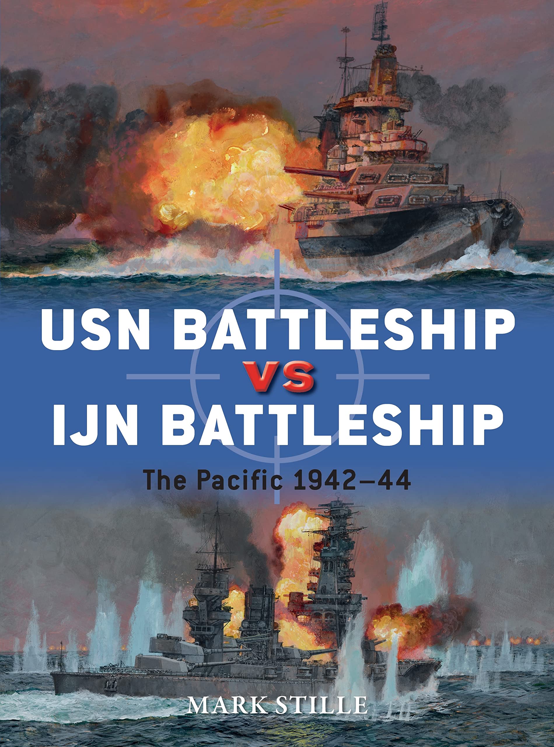 USN Battleship vs IJN Battleship: The Pacific 1942–44 (Duel, Band 83) Social Sciences