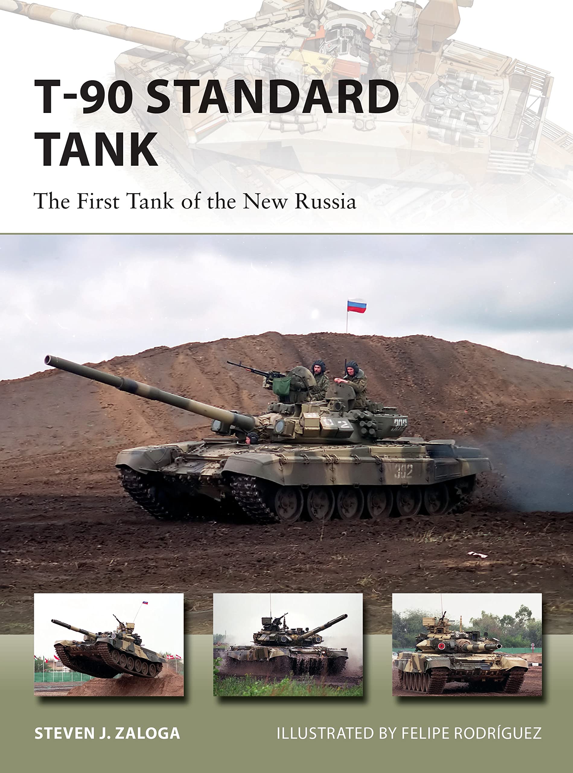T-90 Standard Tank: The First Tank of the New Russia book