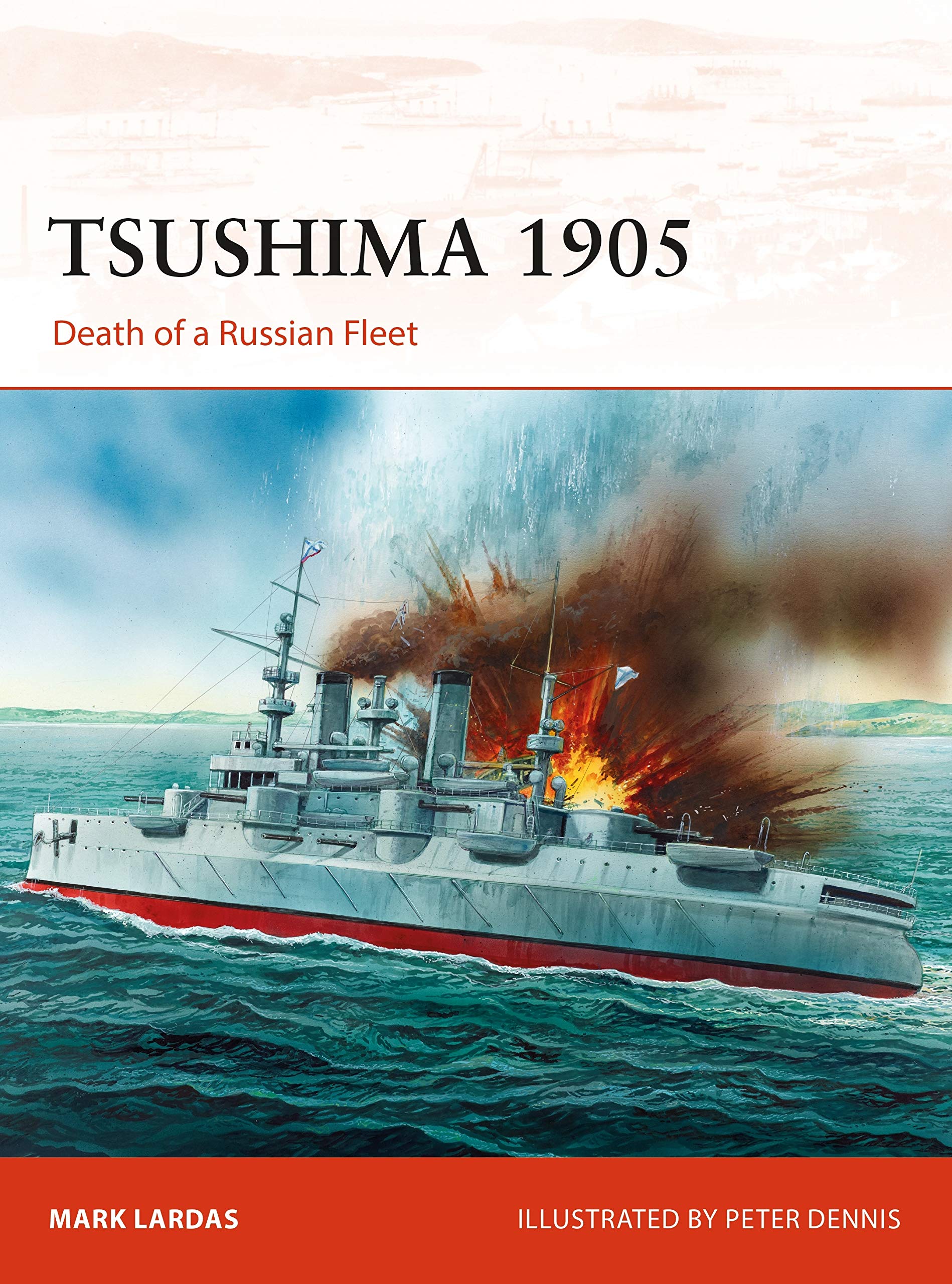 Tsushima 1905: Death of a Russian Fleet (Campaign, Band 330) Social Sciences