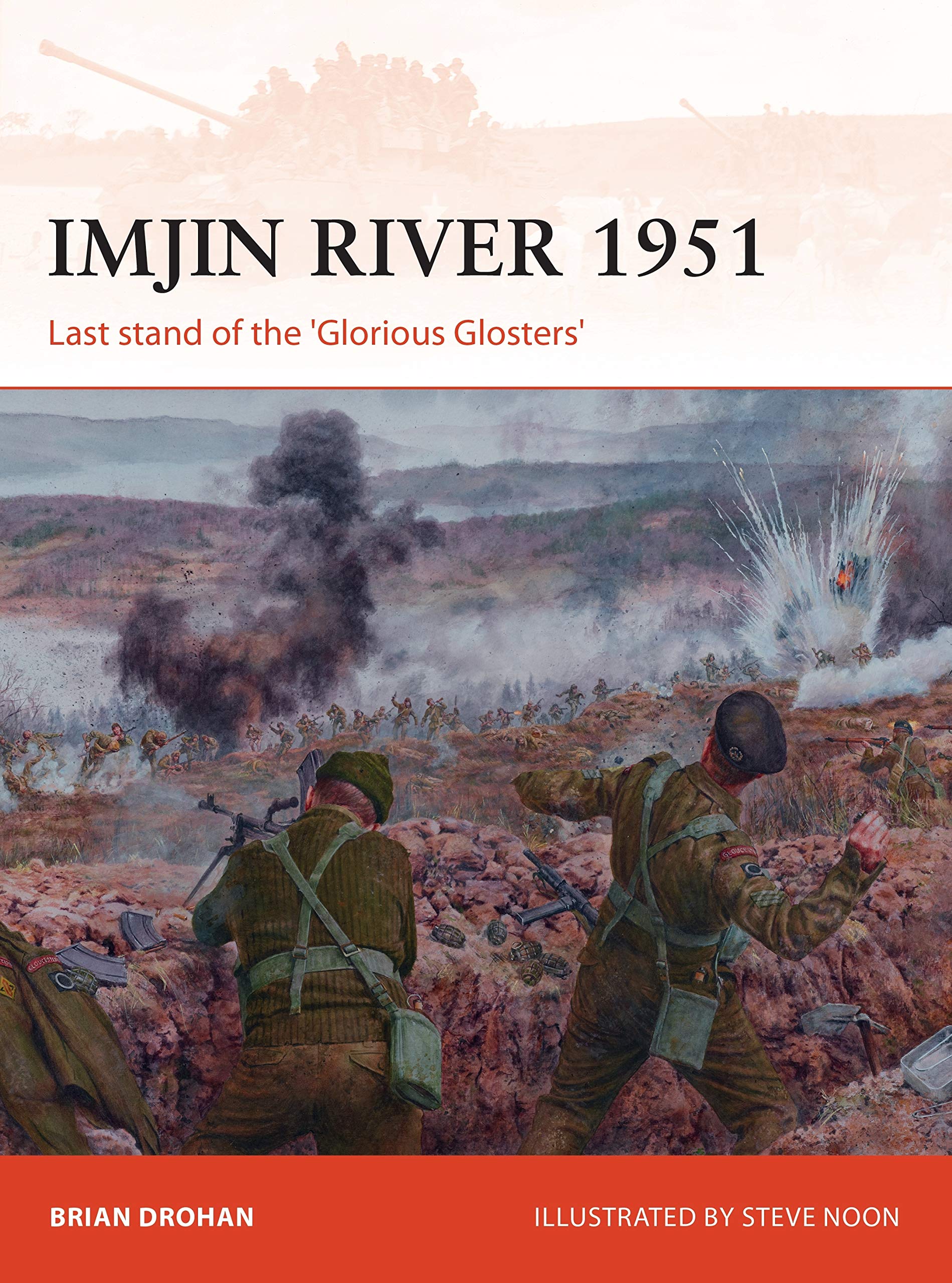 Imjin River 1951: Last stand of the 'Glorious Glosters' (Campaign, Band 328) Social Sciences