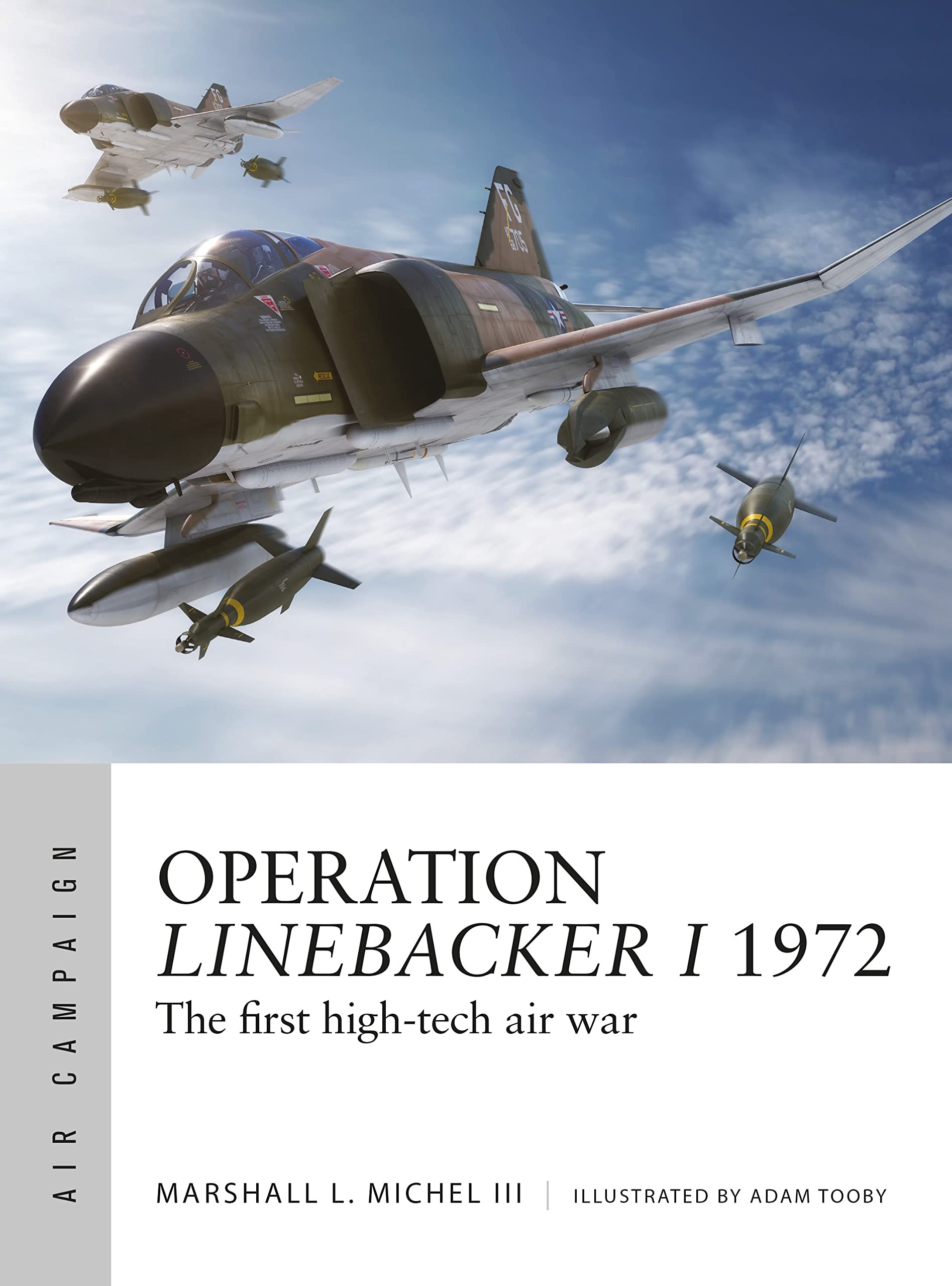 Operation Linebacker I 1972: The first high-tech air war (Air Campaign) Social Sciences