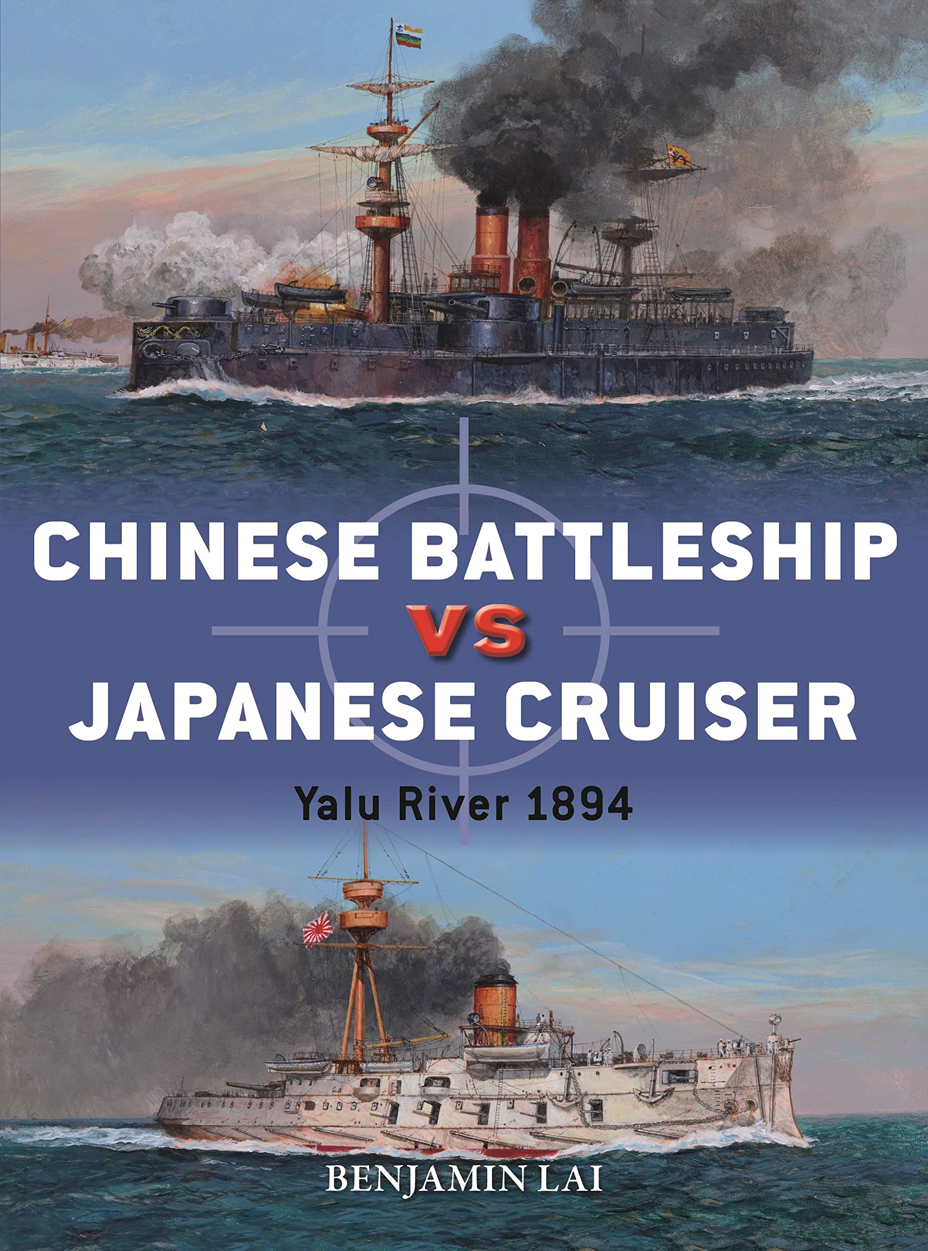 Chinese Battleship vs Japanese Cruiser: Yalu River 1894 book