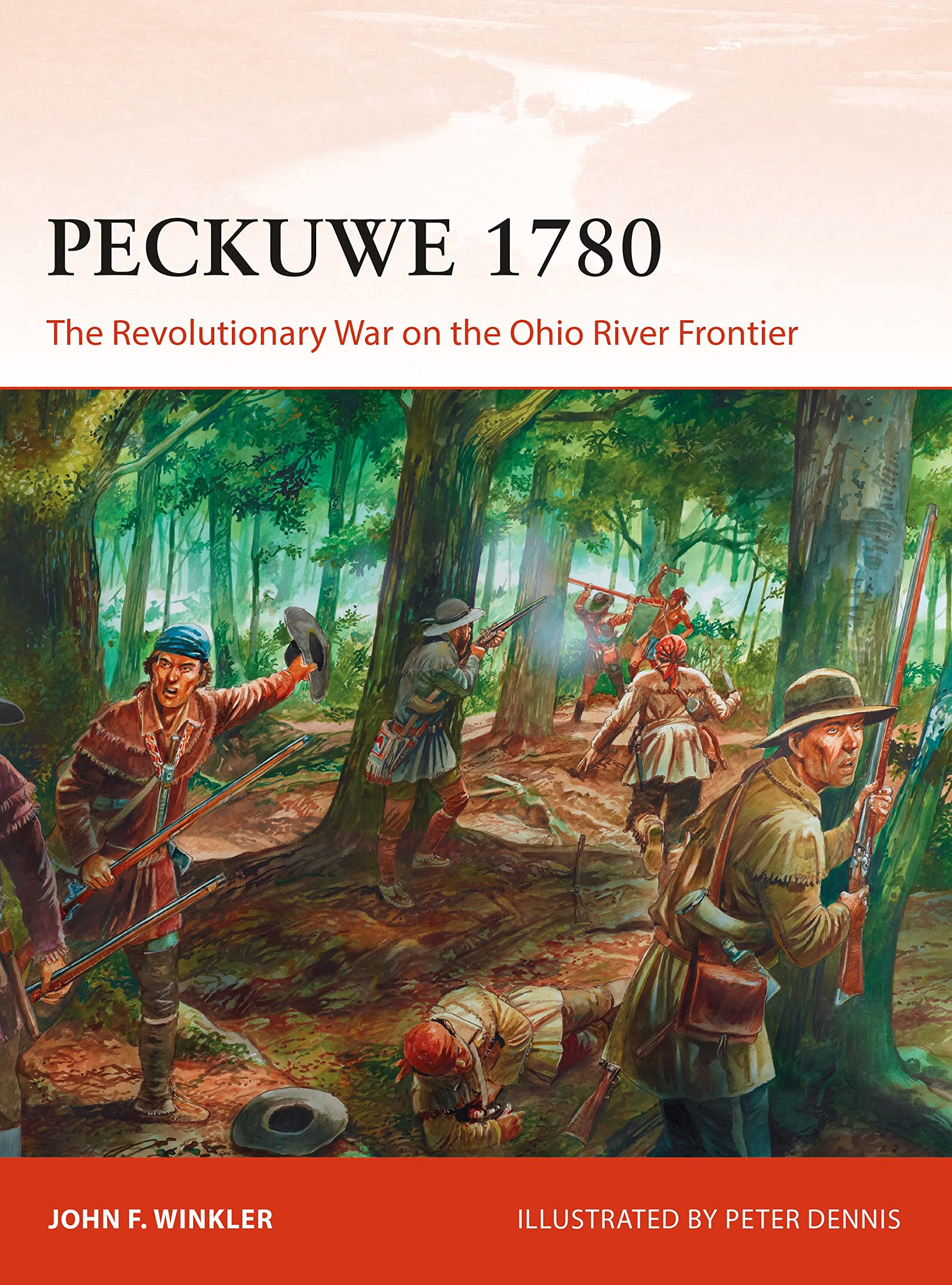 Peckuwe 1780: The Revolutionary War on the Ohio River Frontier book