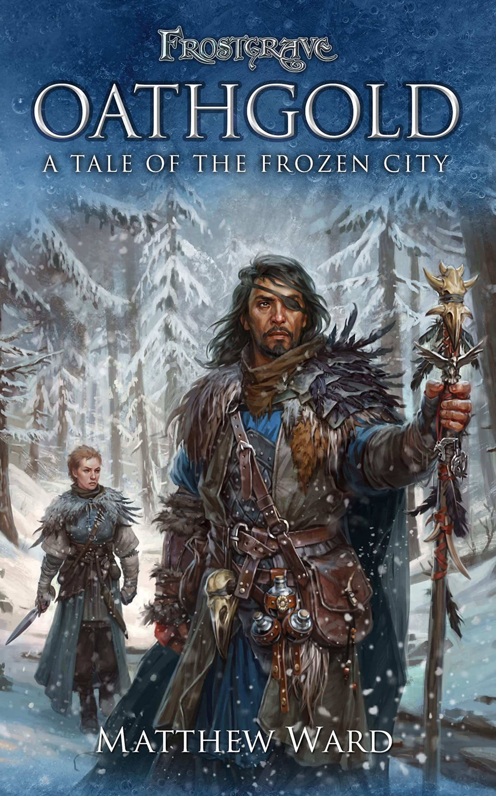 Frostgrave: Oathgold: A Tale of the Frozen City Leisure & Fun