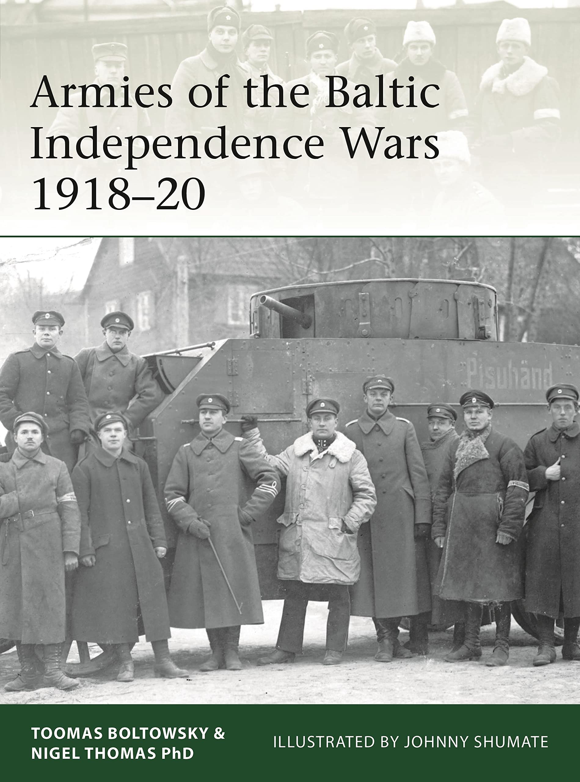 Armies of the Baltic Independence Wars 1918–20 (Elite, Band 227) Social Sciences