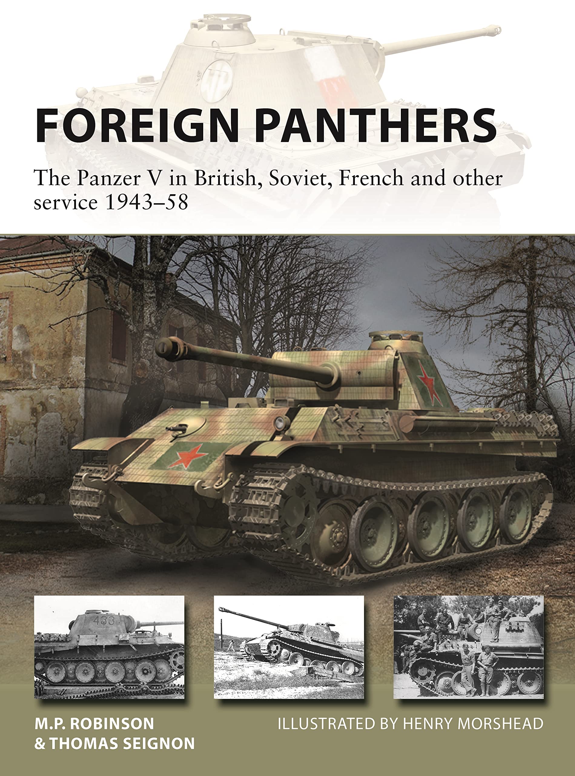 Foreign Panthers: The Panzer V in British, Soviet, French and other service 1943–58 book