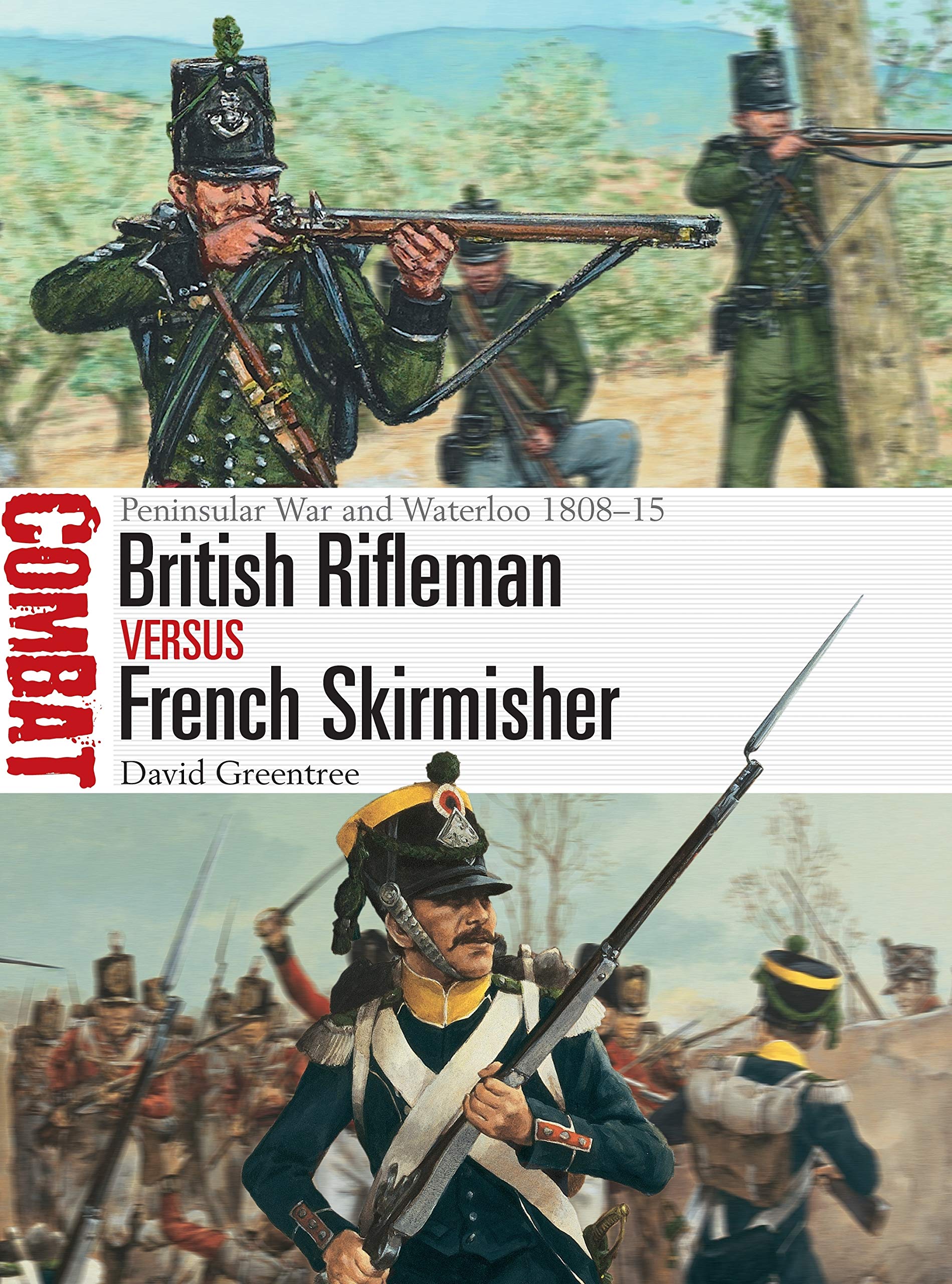 British Rifleman vs French Skirmisher Social Sciences