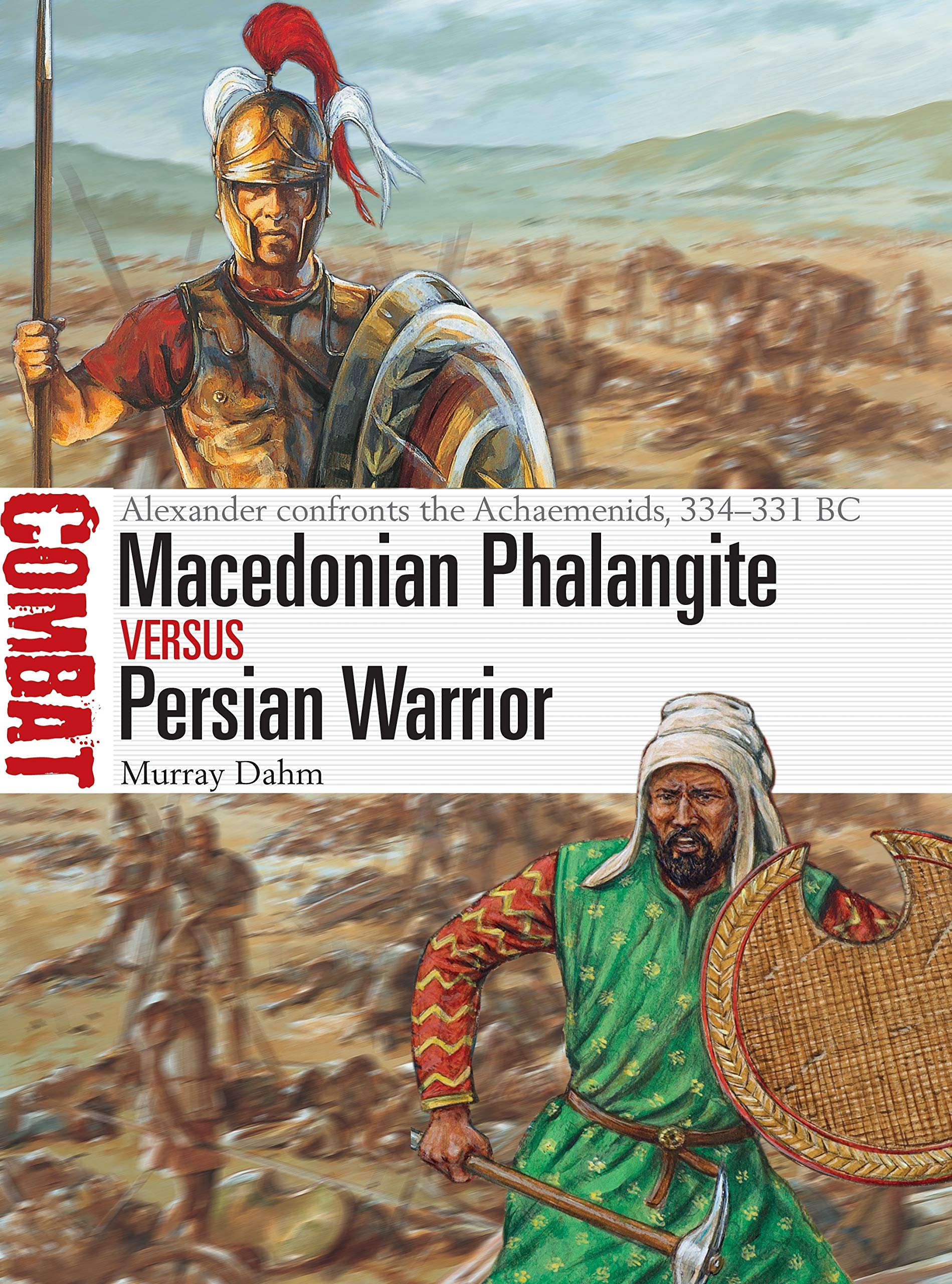 Macedonian Phalangite vs Persian Warrior Social Sciences Books