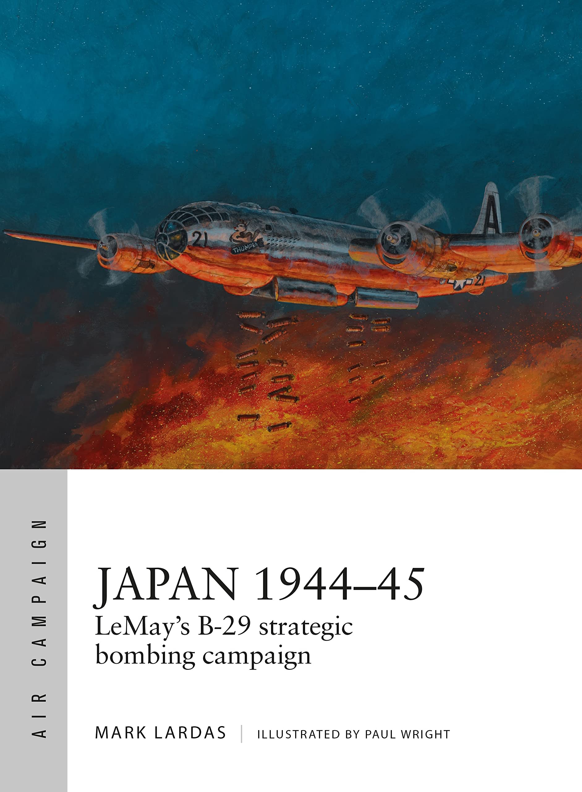 Japan 1944–45: LeMay’s B-29 strategic bombing campaign (Air Campaign) Social Sciences
