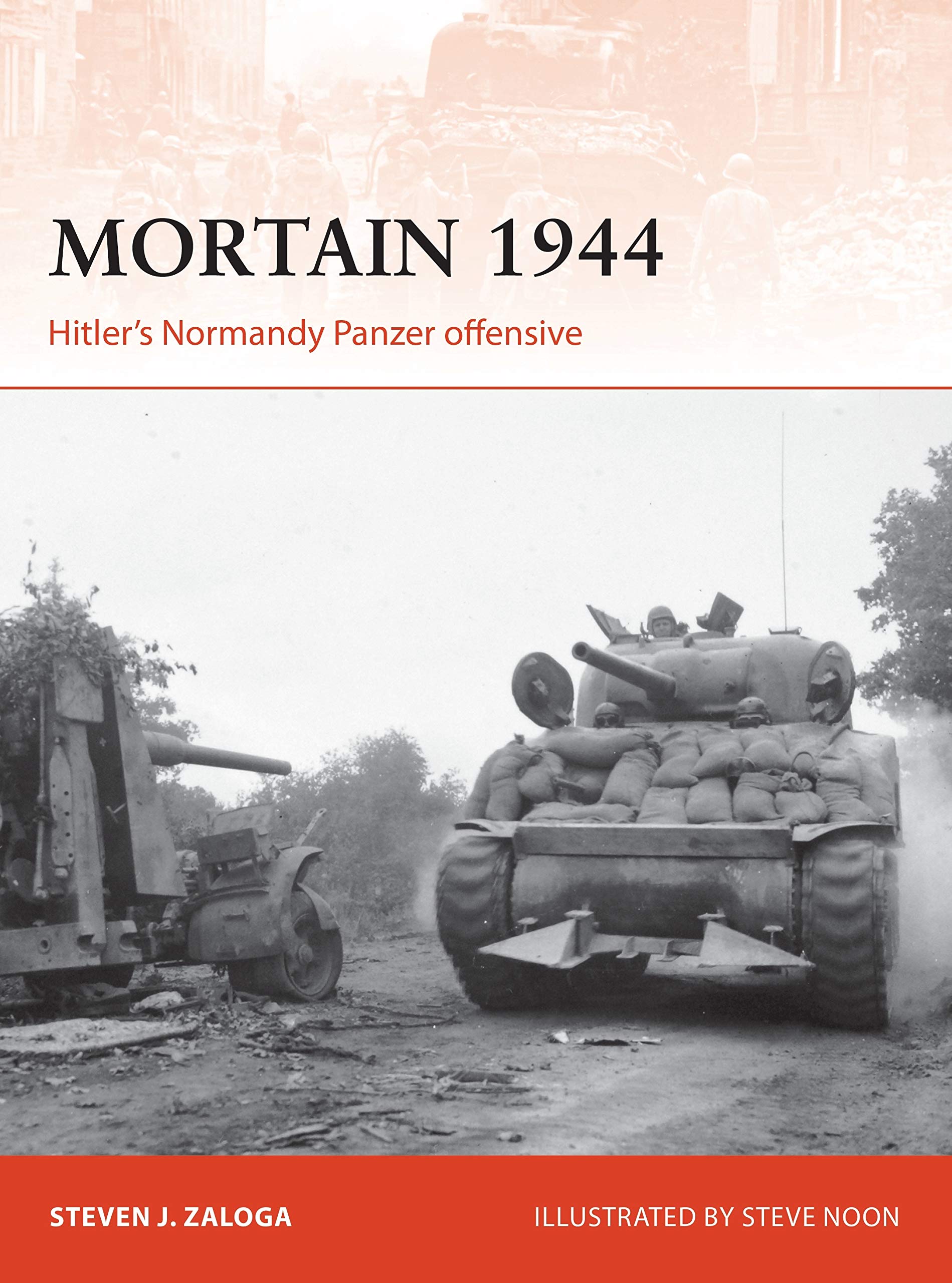 Mortain 1944: Hitler’s Normandy Panzer offensive (Campaign) Social Sciences