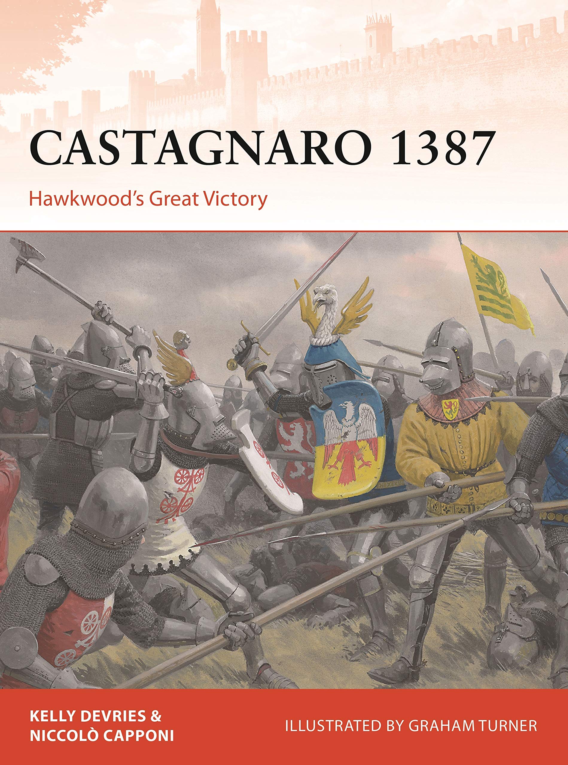 Castagnaro 1387: Hawkwood’s Great Victory (Campaign, Band 337) Social Sciences