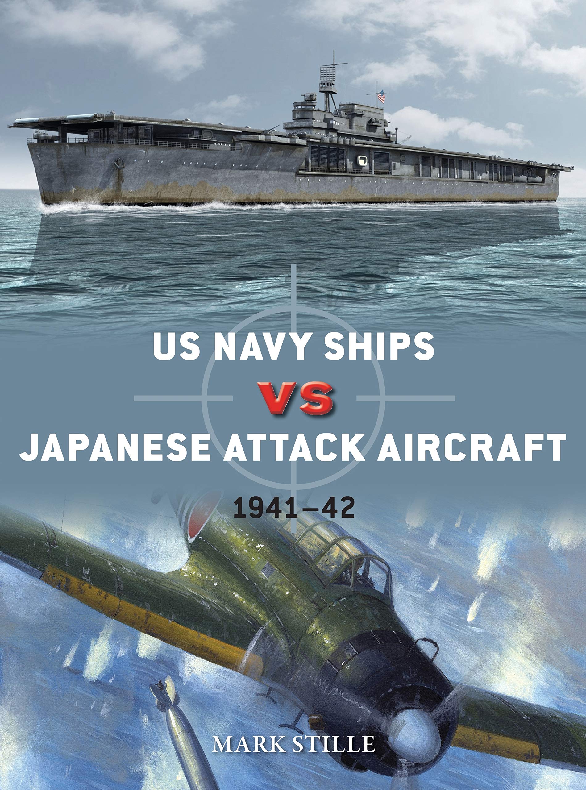 US Navy Ships vs Japanese Attack Aircraft: 1941–42 (Duel) Social Sciences