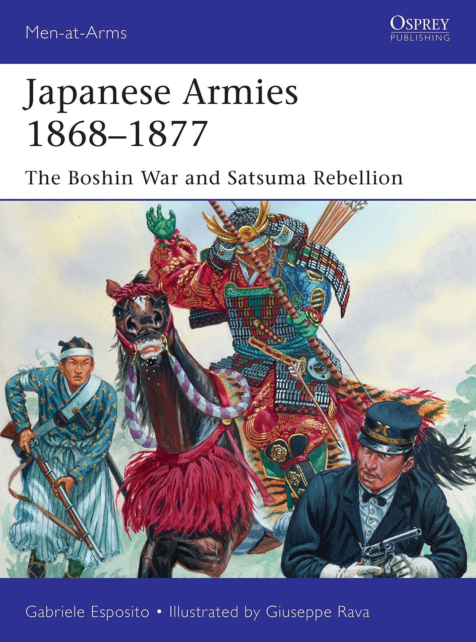 Japanese Armies 1868–1877: The Boshin War and Satsuma Rebellion (Men-at-Arms) Social Sciences