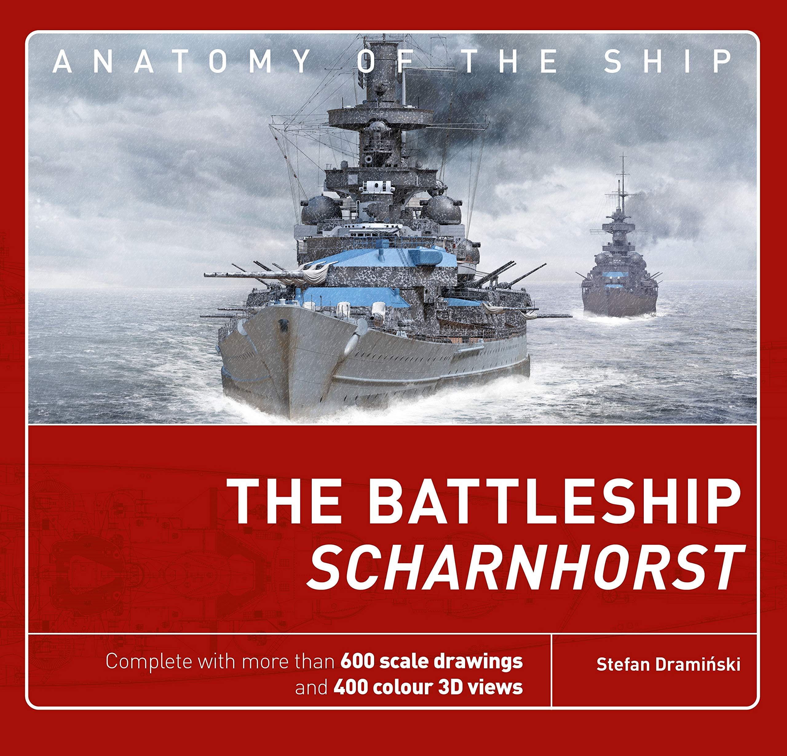 The Battleship Scharnhorst (Anatomy of The Ship) Social Sciences