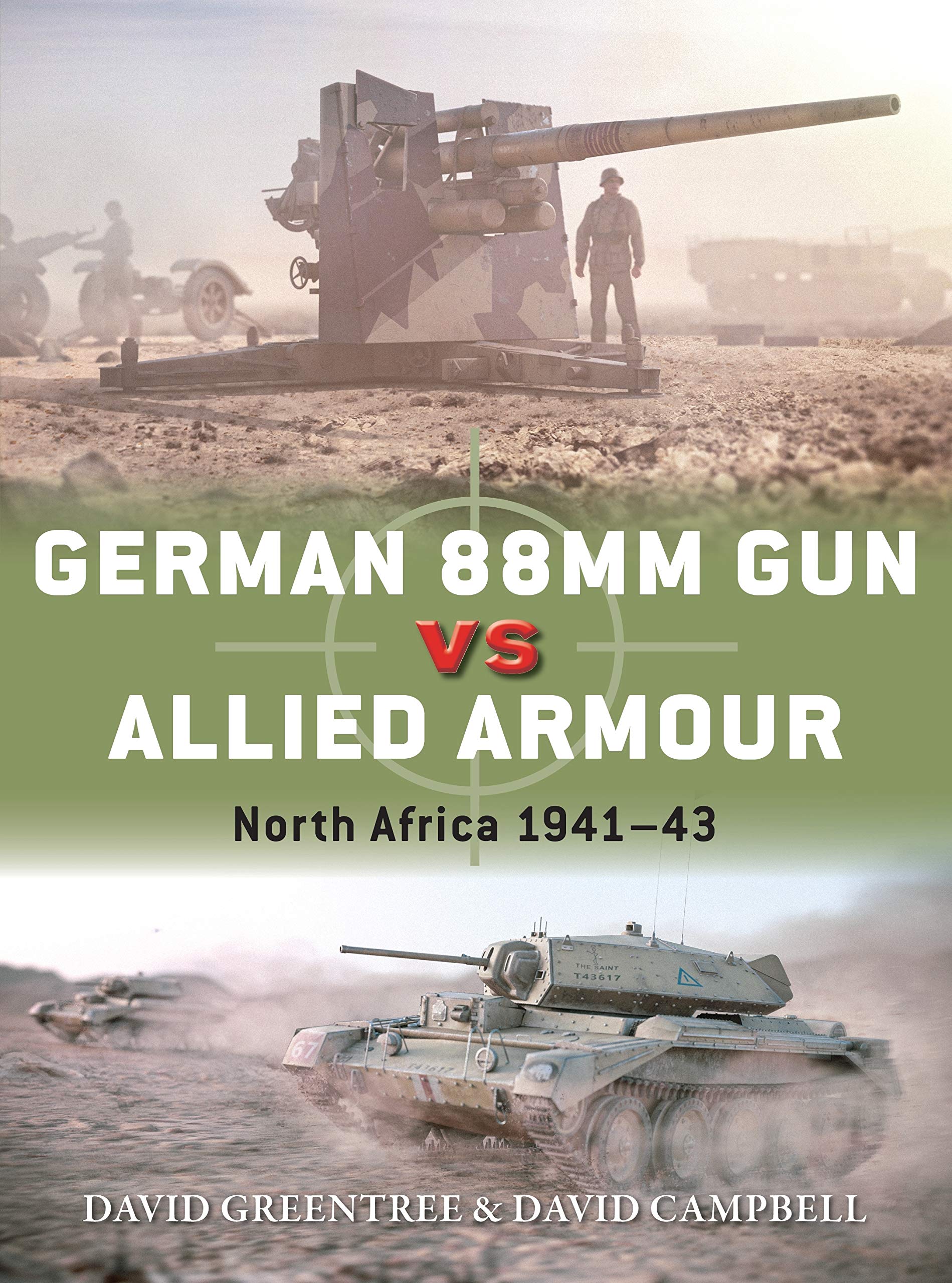 German 88mm Gun vs Allied Armour: North Africa 1941–43 (Duel, Band 109) Social Sciences