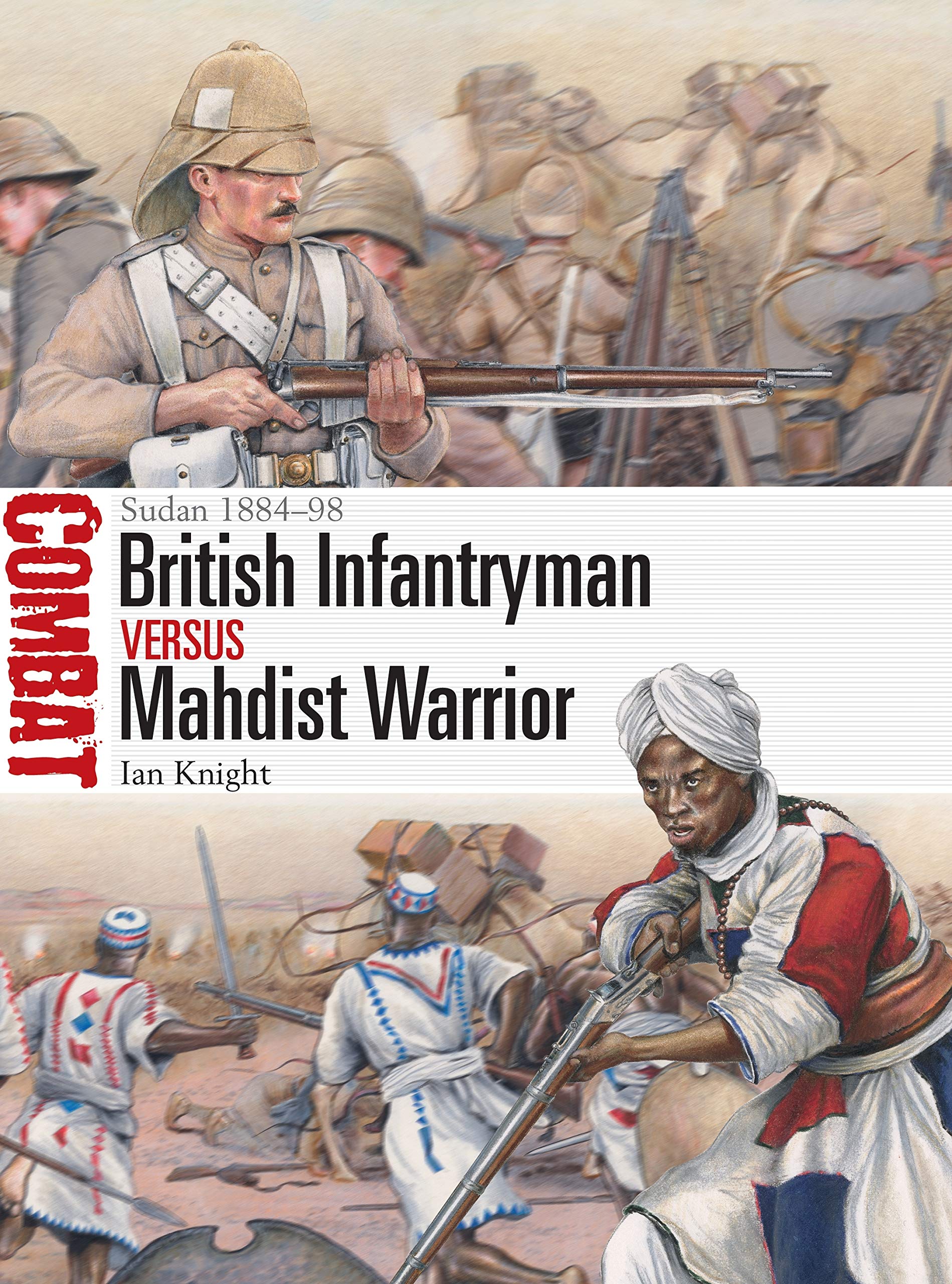 British Infantryman vs Mahdist Warrior: Sudan 1884–98 book
