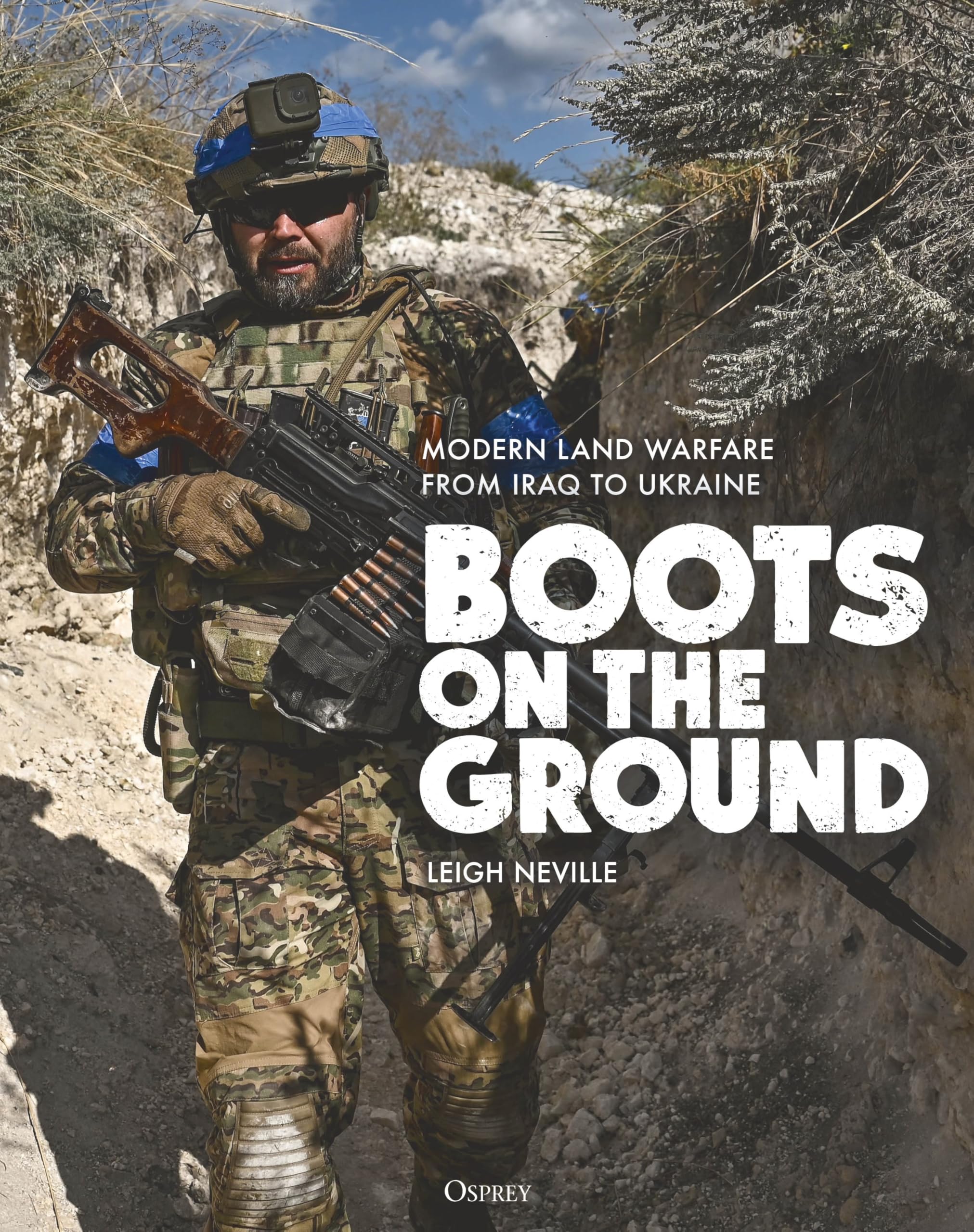 Boots on the Ground: Modern Land Warfare from Iraq to Ukraine Social Sciences