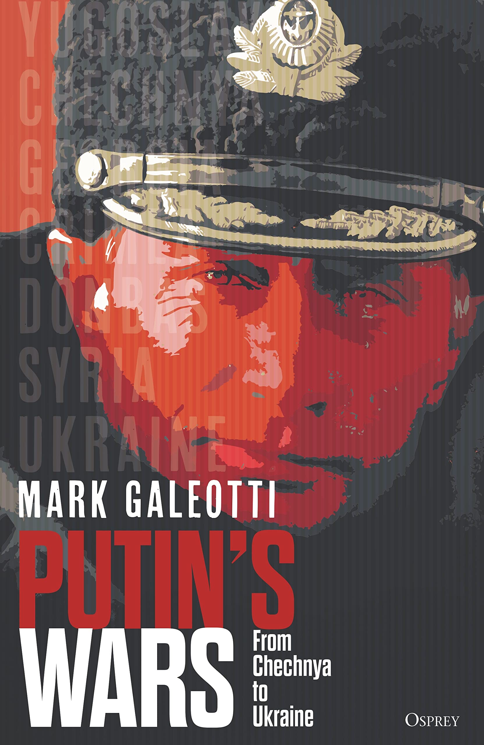 Putin's Wars: From Chechnya to Ukraine Social Sciences