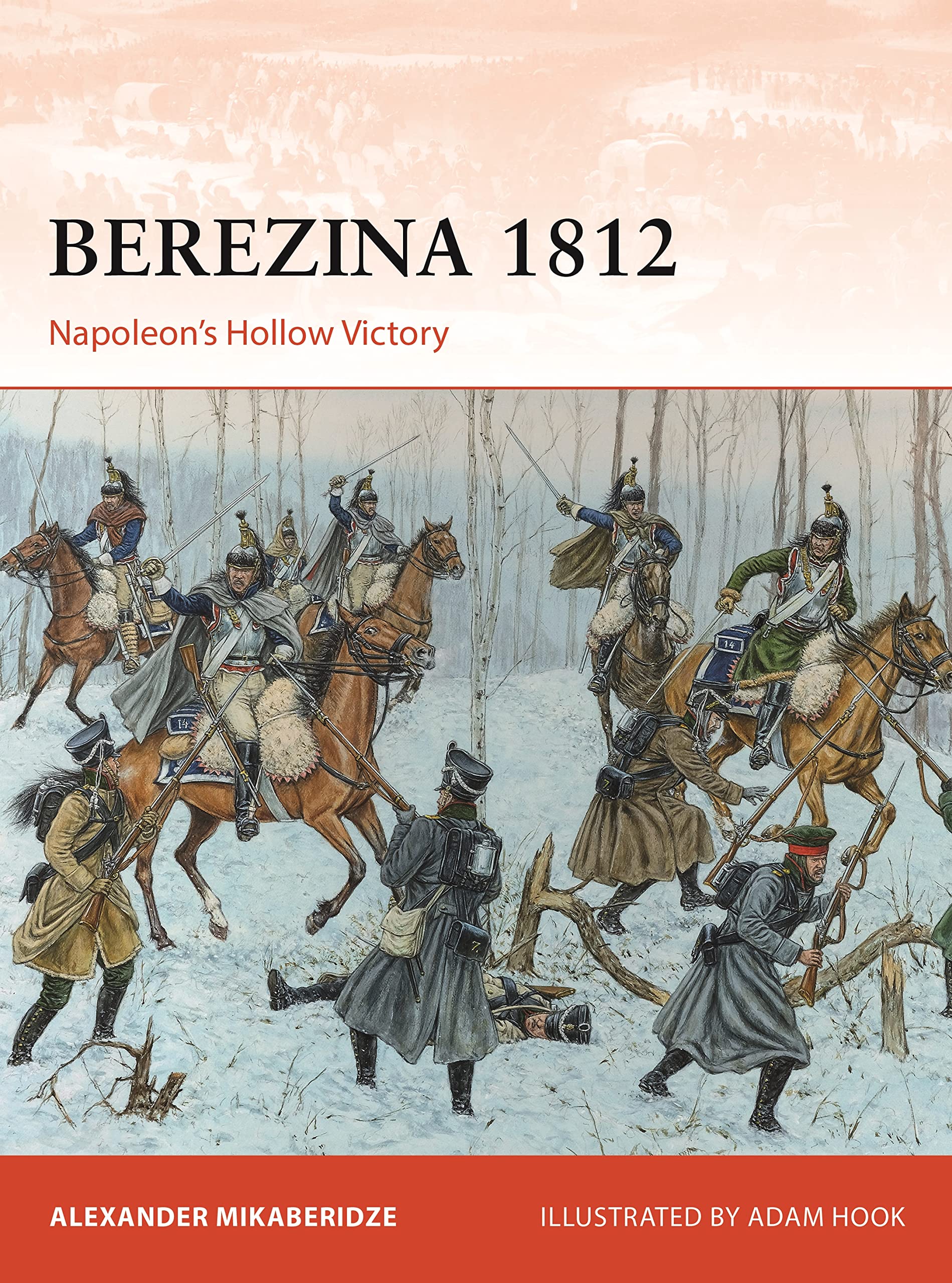 Berezina 1812: Napoleon’s Hollow Victory (Campaign) Social Sciences