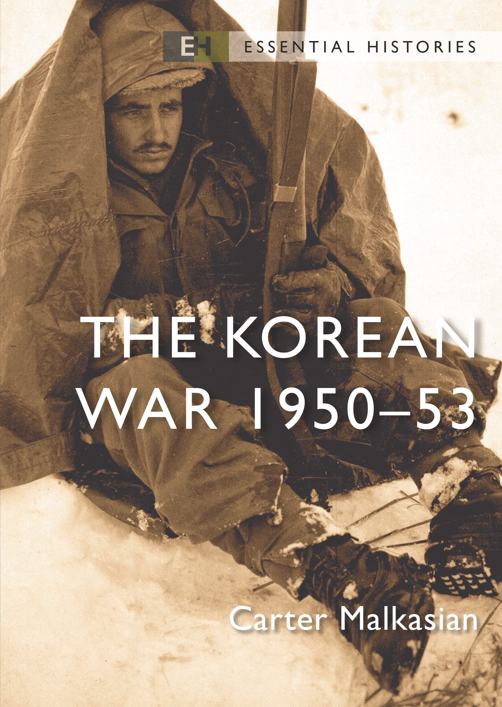 The Korean War: 1950–53 (Essential Histories) Social Sciences
