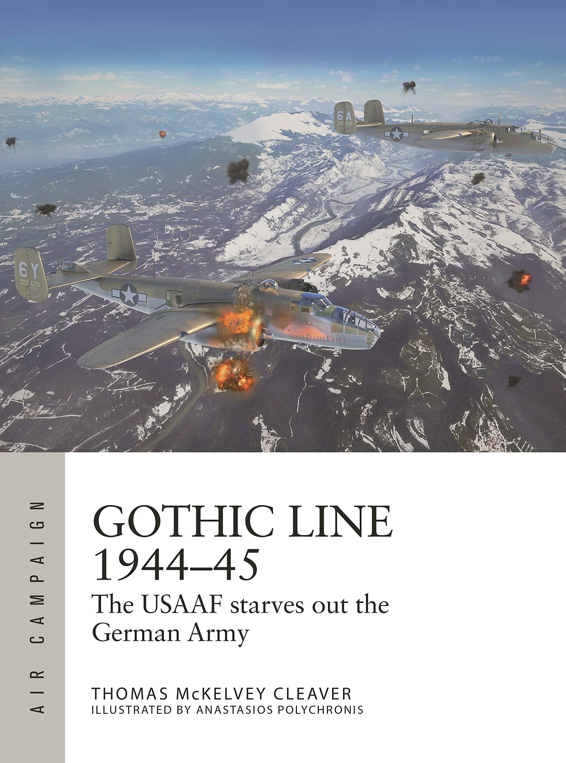 Gothic Line 1944–45: The USAAF starves out the German Army (Air Campaign) Social Sciences