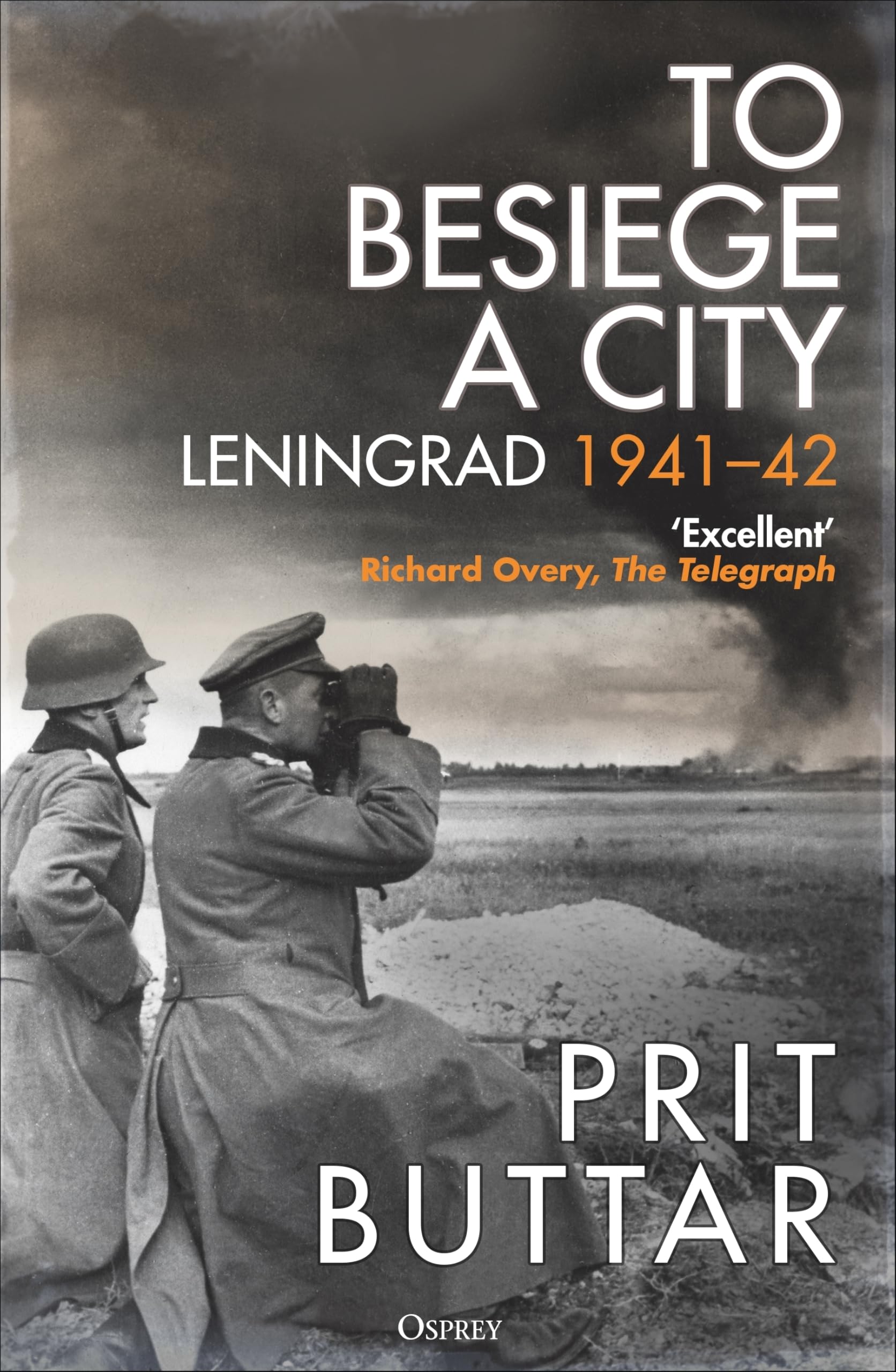 To Besiege a City: Leningrad 1941–42 Social Sciences