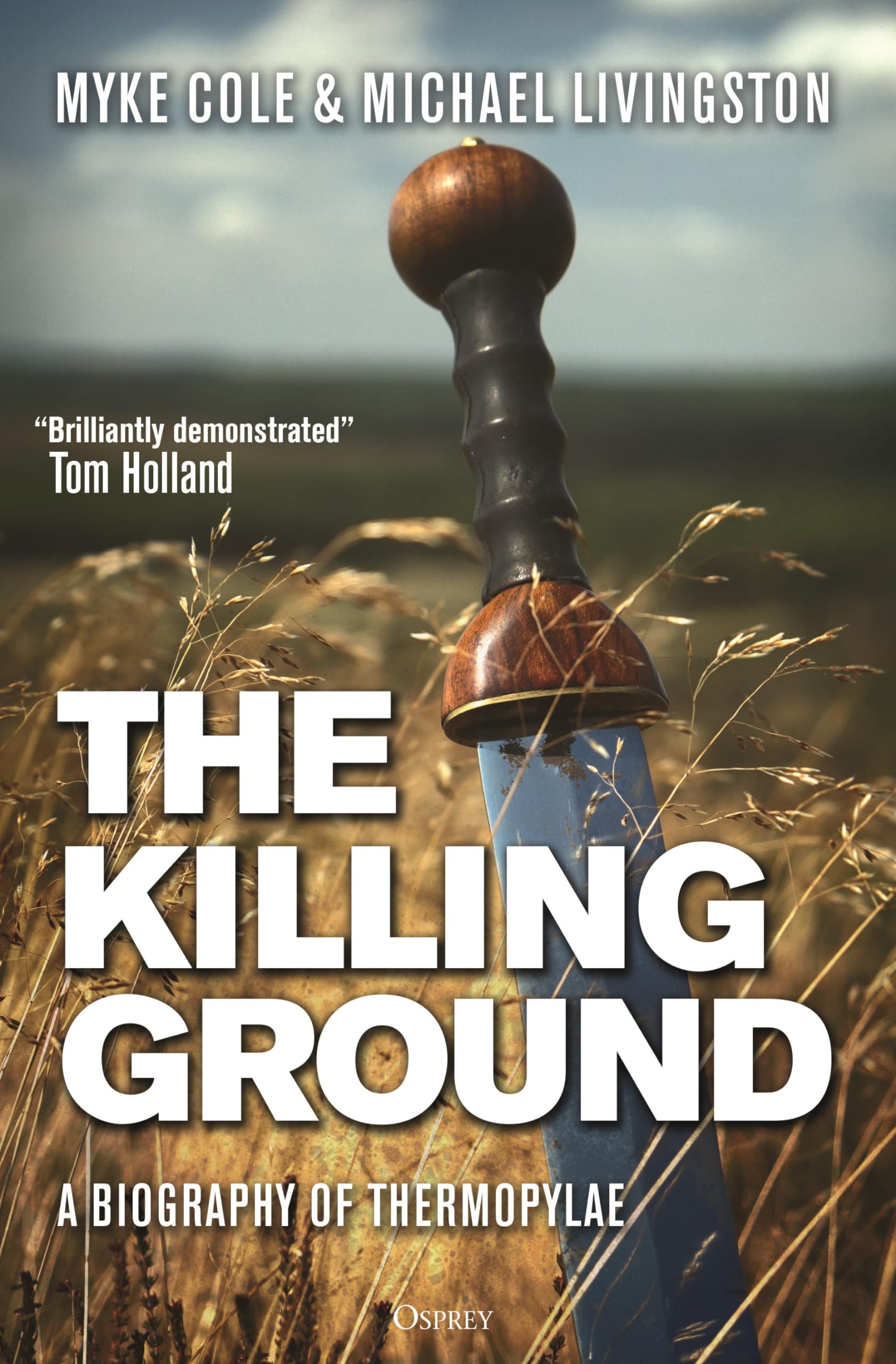 The Killing Ground: A Biography of Thermopylae Social Sciences