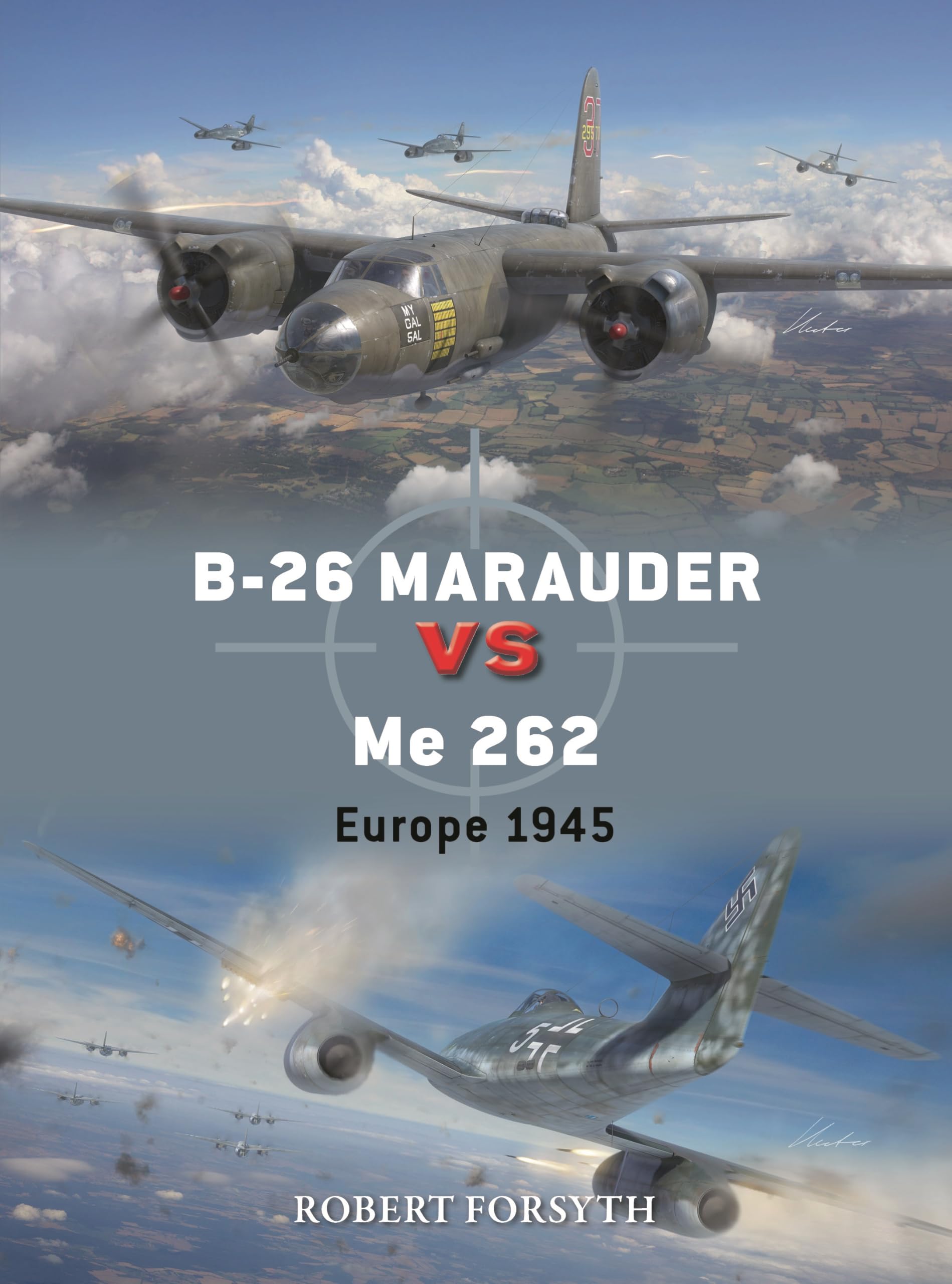 B-26 Marauder vs Me 262: Europe 1945 (Duel) Business & Technology