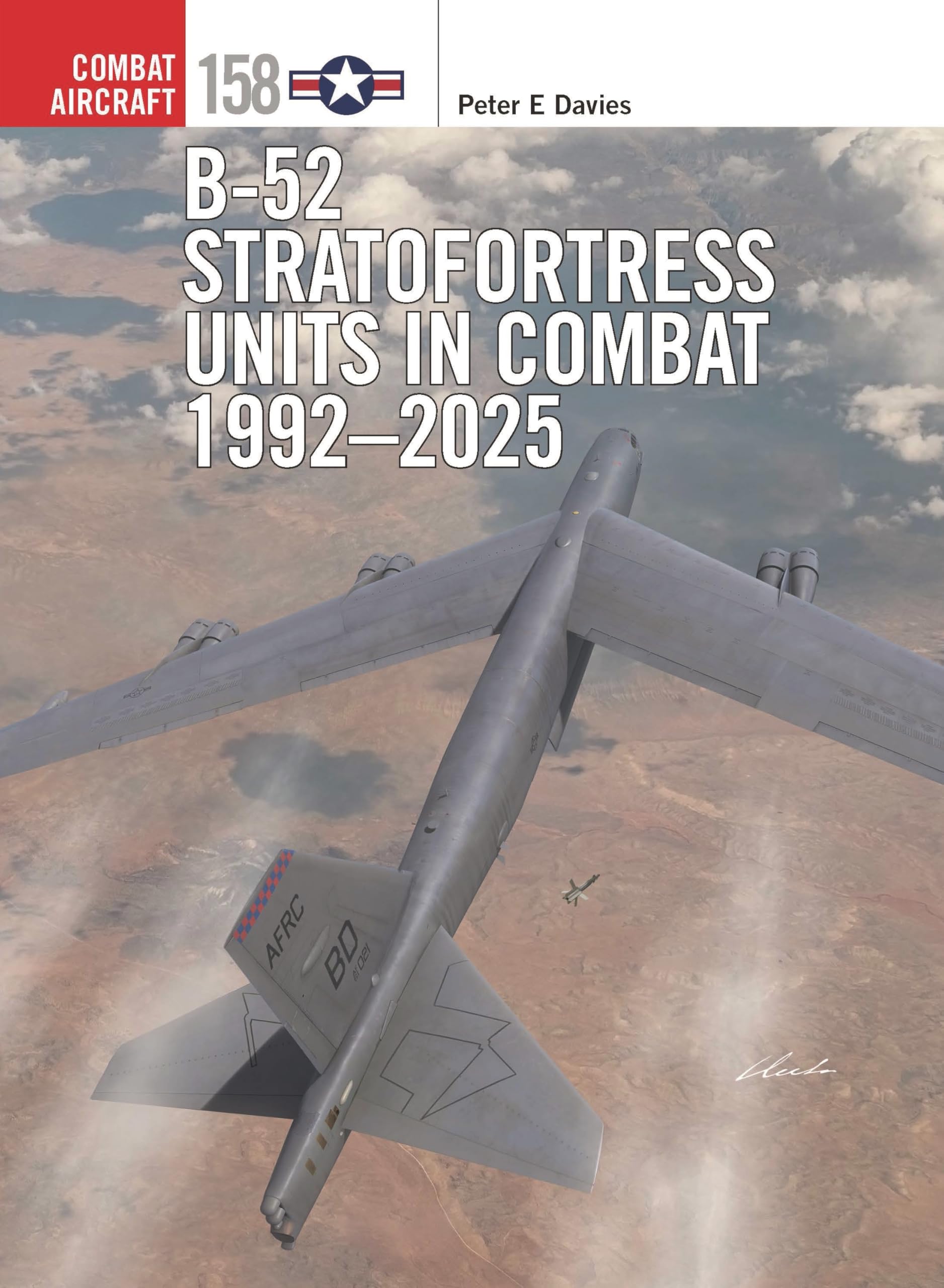 B-52 Stratofortress Units in Combat 1992–2025 (Combat Aircraft) Social Sciences