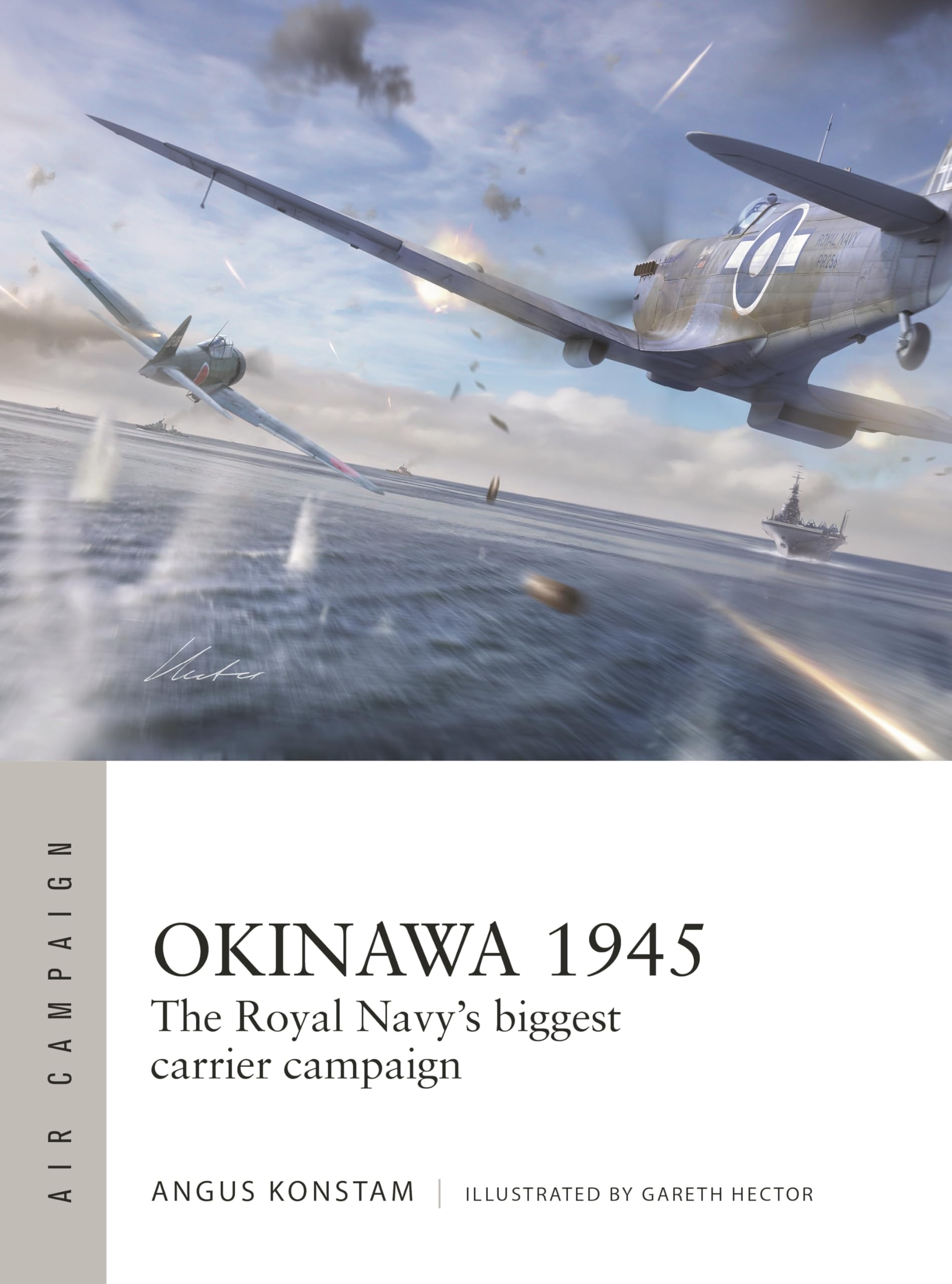 Okinawa 1945: The Royal Navy's biggest carrier campaign (Air Campaign) Social Sciences