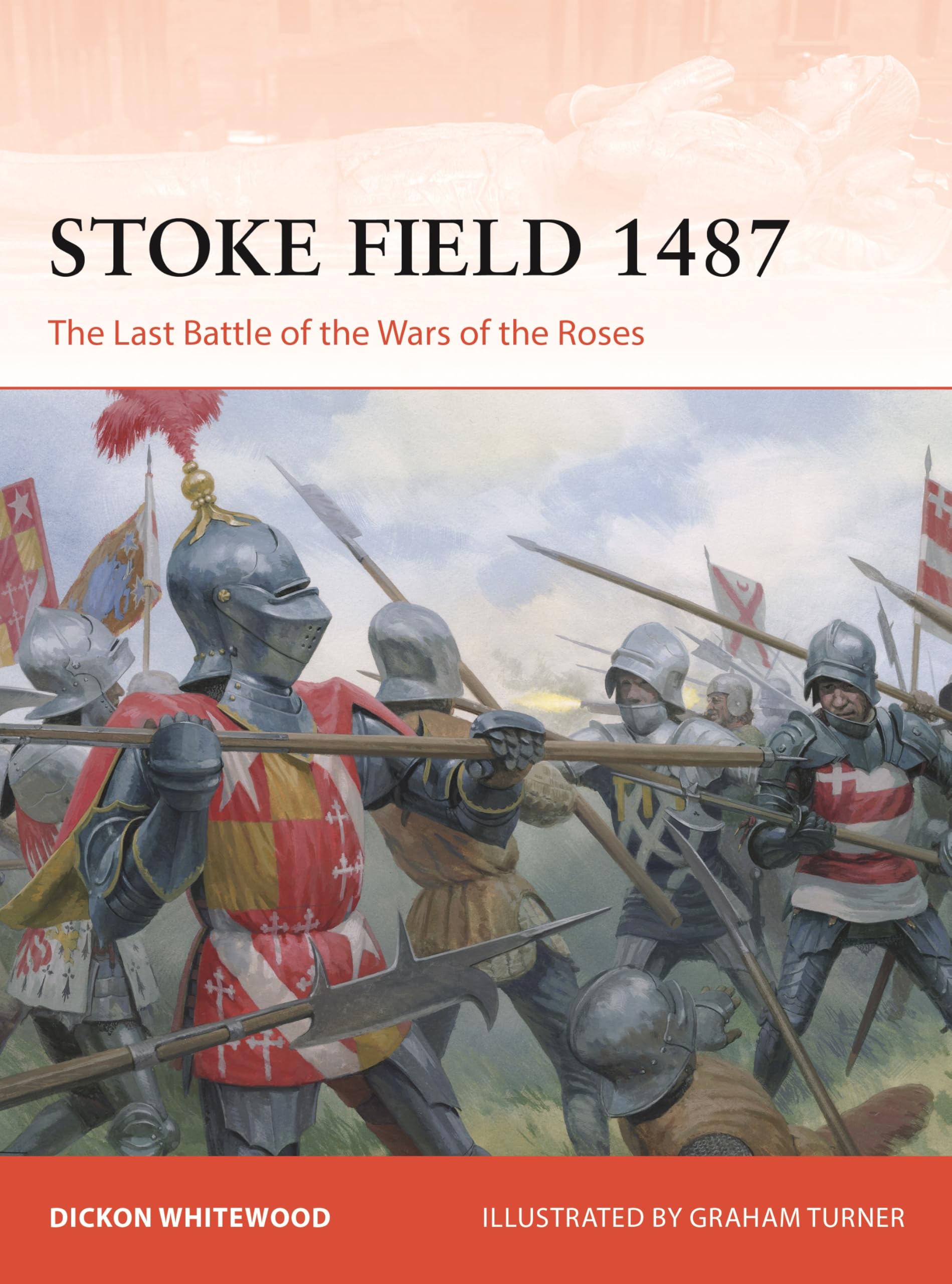 Stoke Field 1487: The Last Battle of the Wars of the Roses book