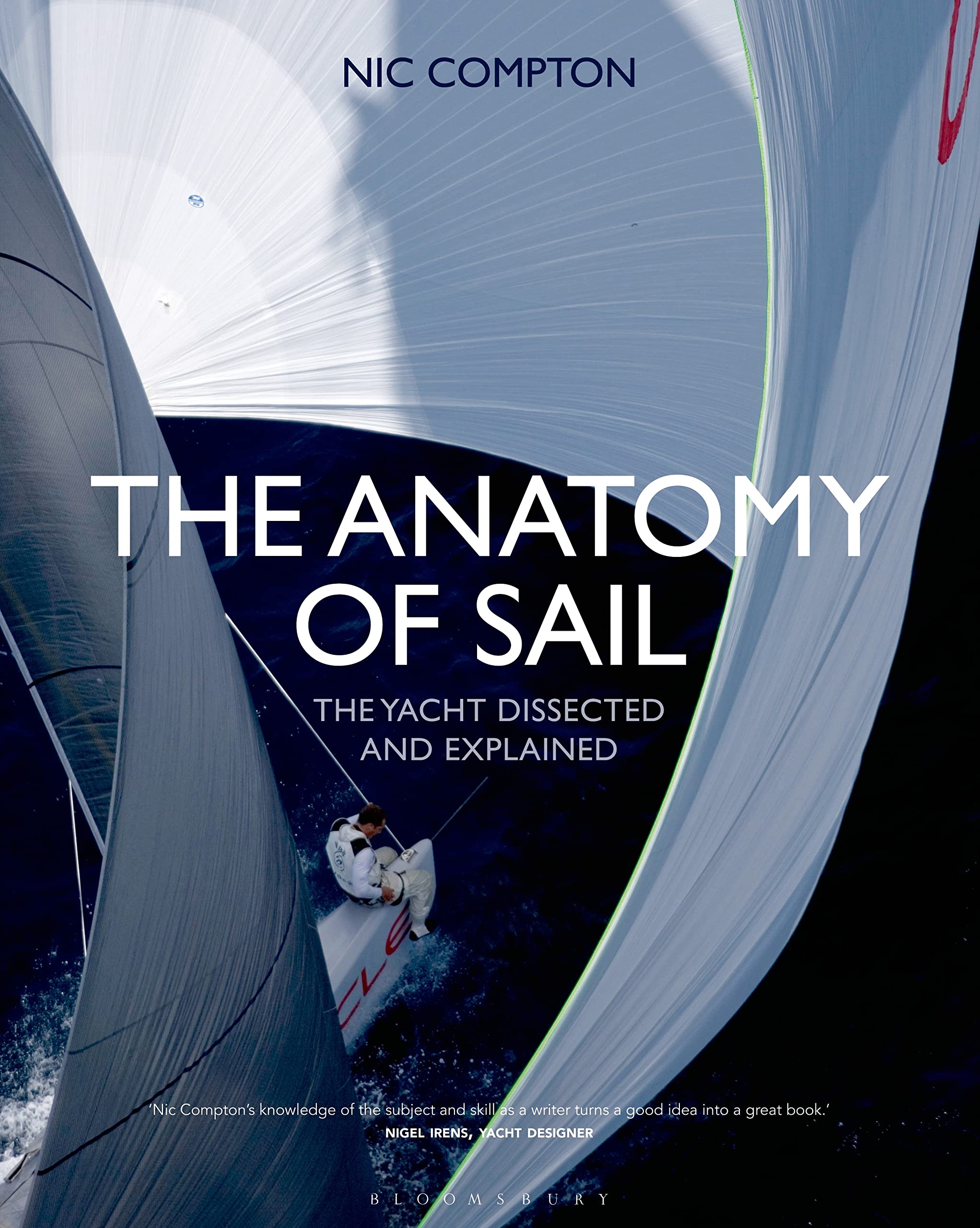 The Anatomy of Sail: The Yacht Dissected and Explained Leisure, Home & Garden