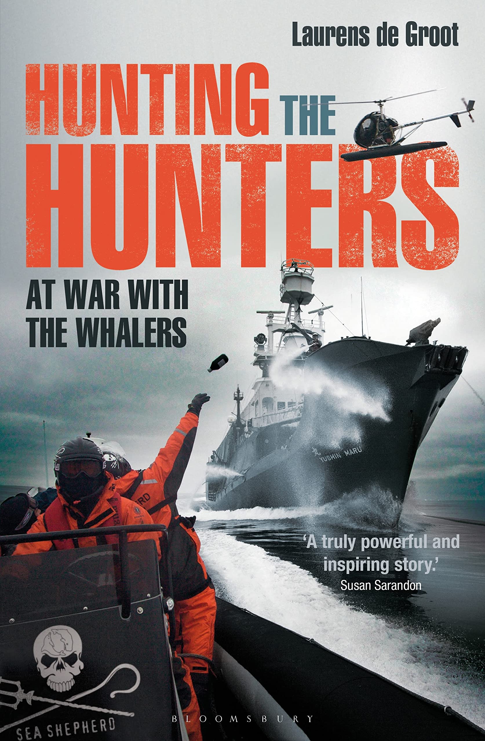 Hunting the Hunters: At War with the Whalers Business, Finance & Career