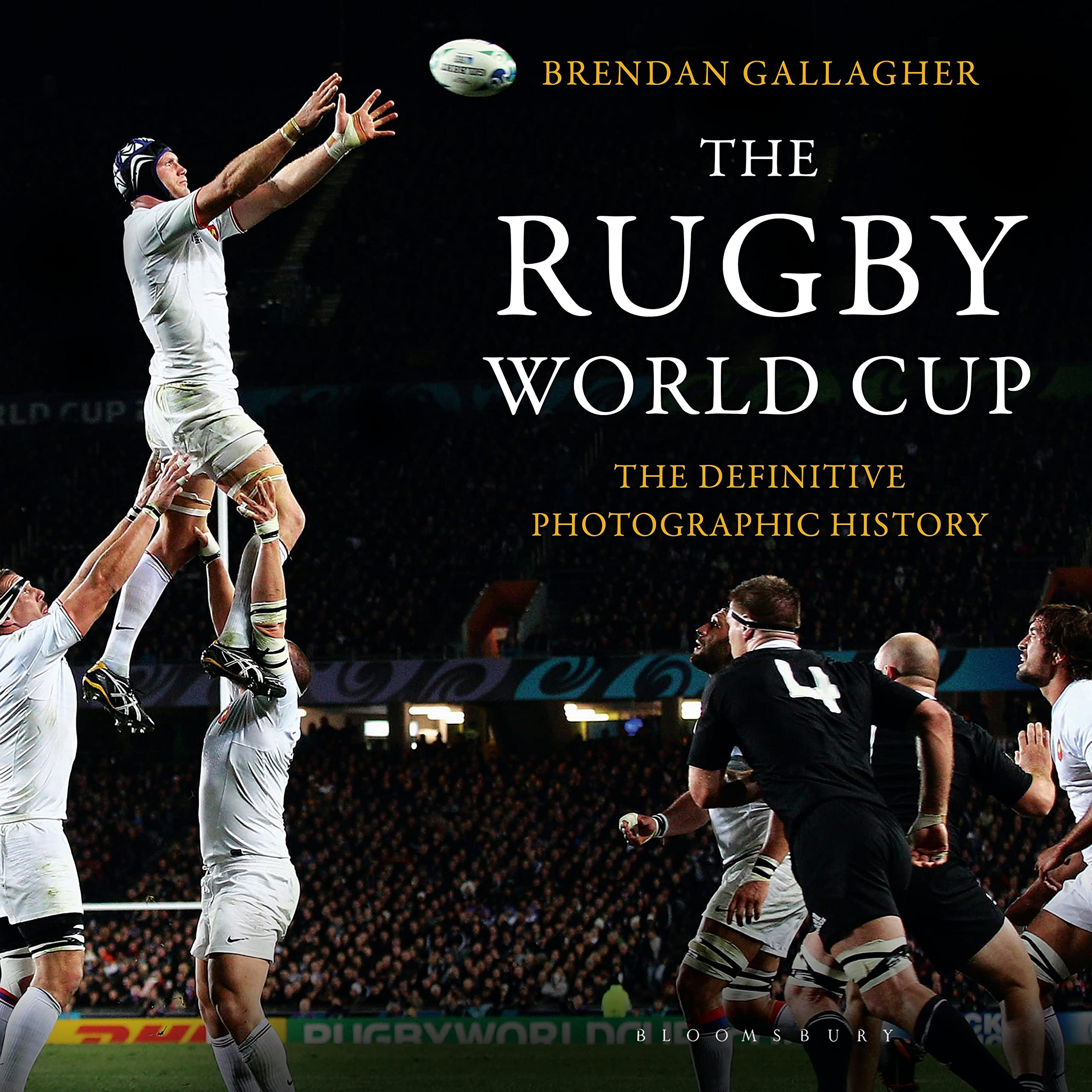 The Rugby World Cup: The Definitive Photographic History Leisure & Fun