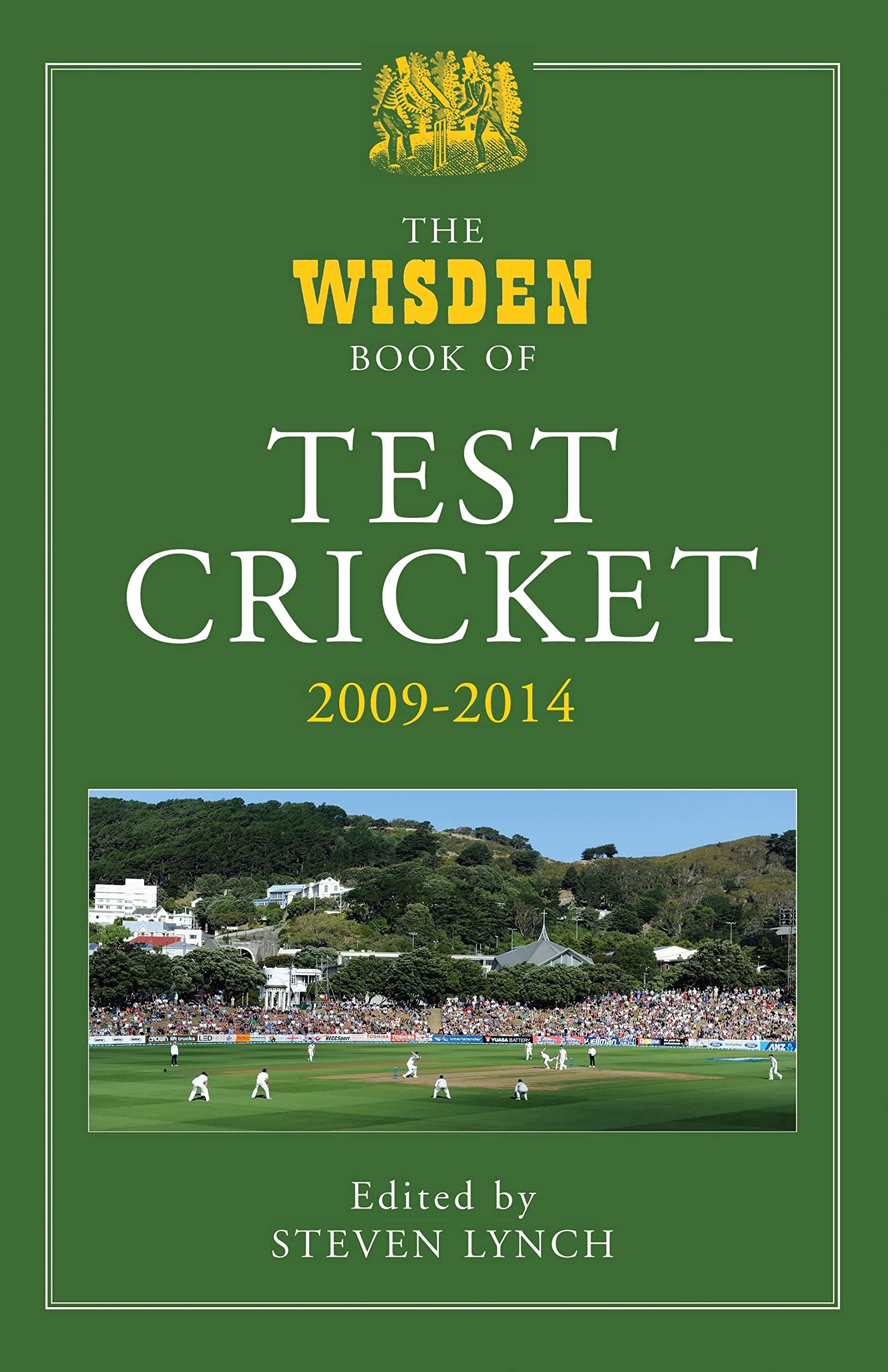 The Wisden Book of Test Cricket 2009-2014 book
