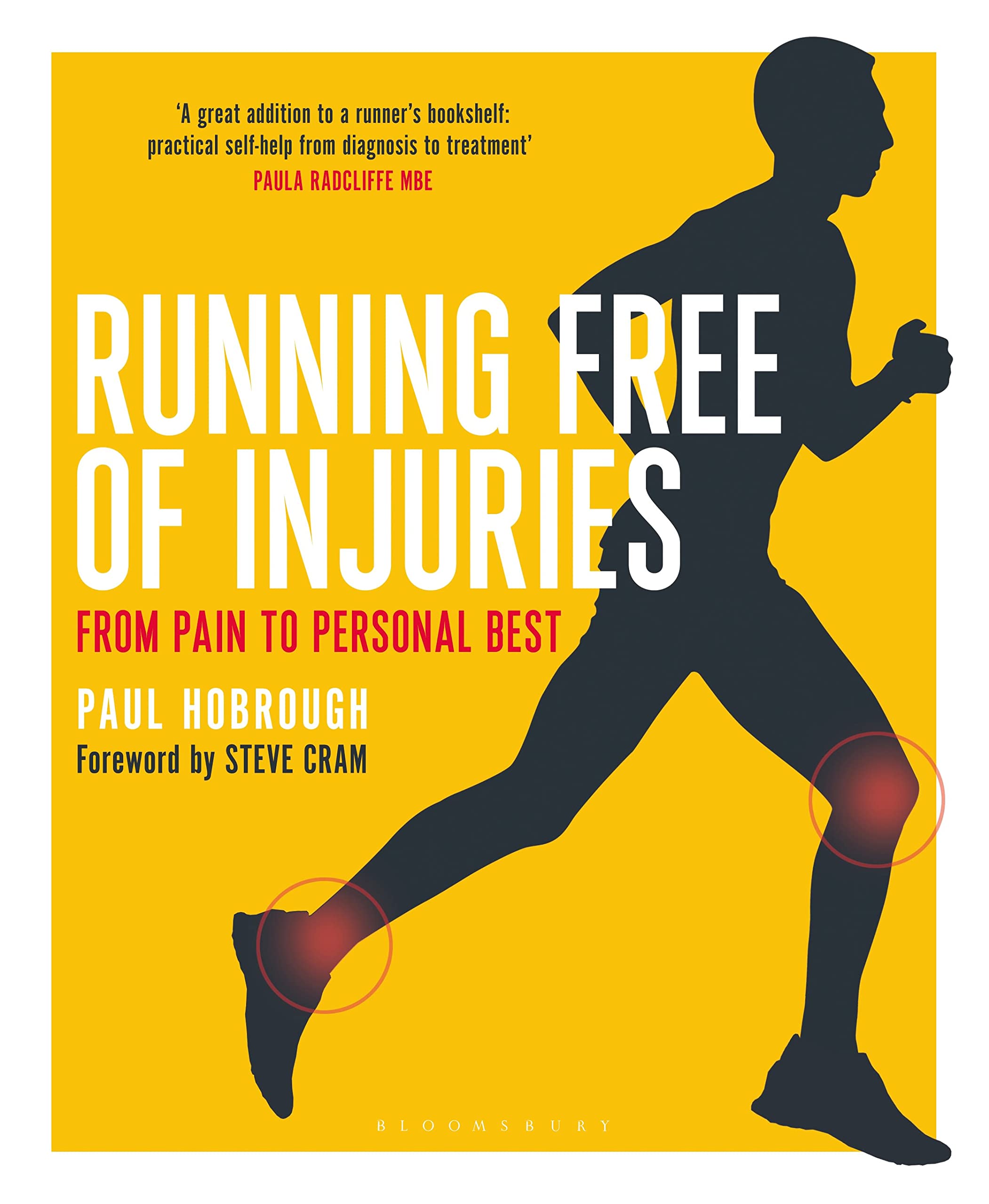 Running Free of Injuries: From Pain to Personal Best Medicine