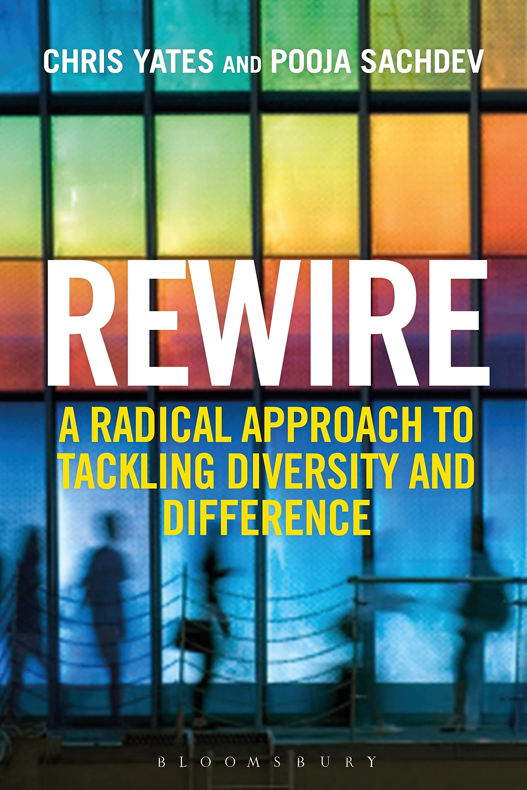 Rewire: A Radical Approach to Tackling Diversity and Difference Law