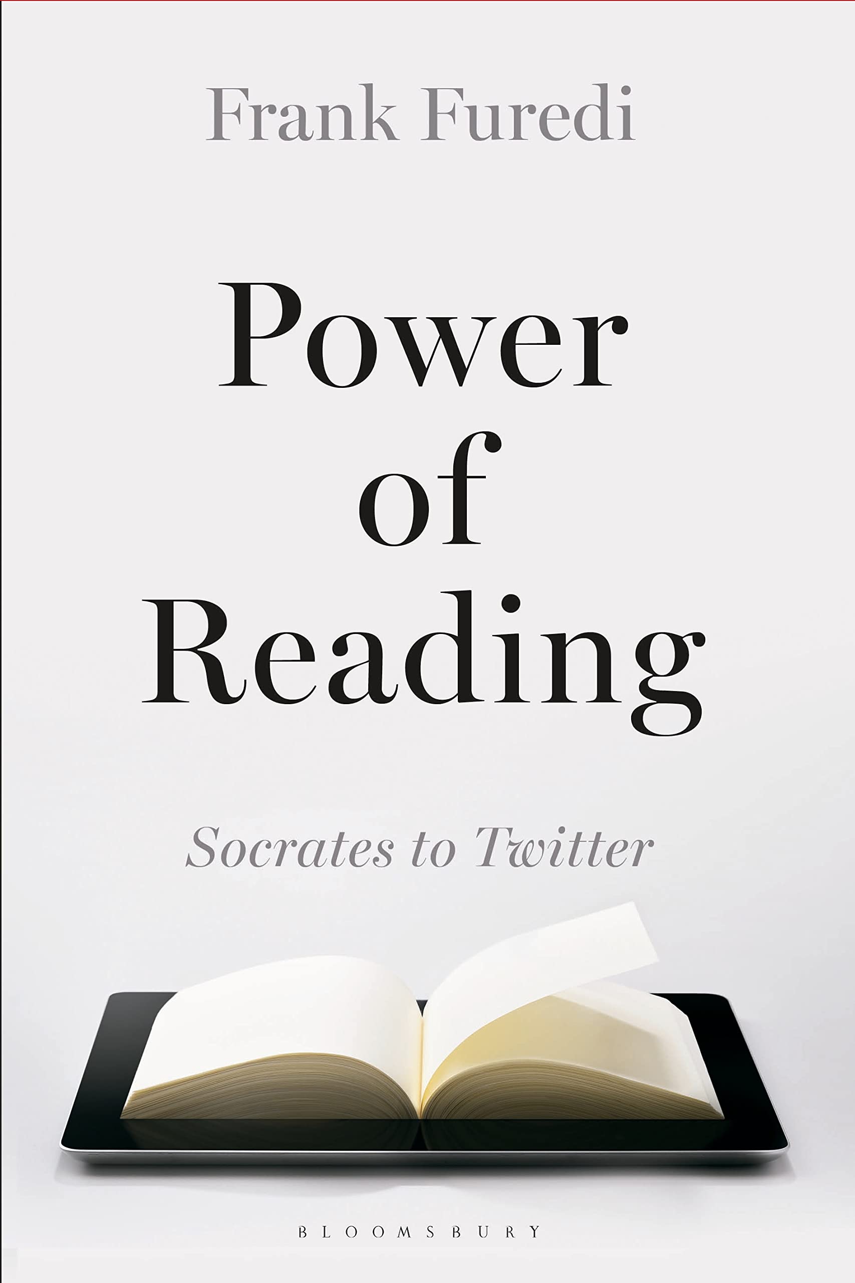Power of Reading: From Socrates to Twitter book