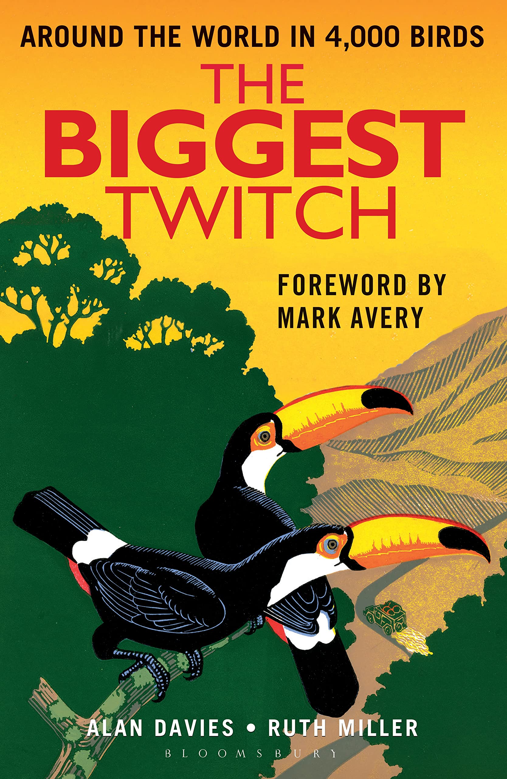 The Biggest Twitch: Around the World in 4,000 birds Memories