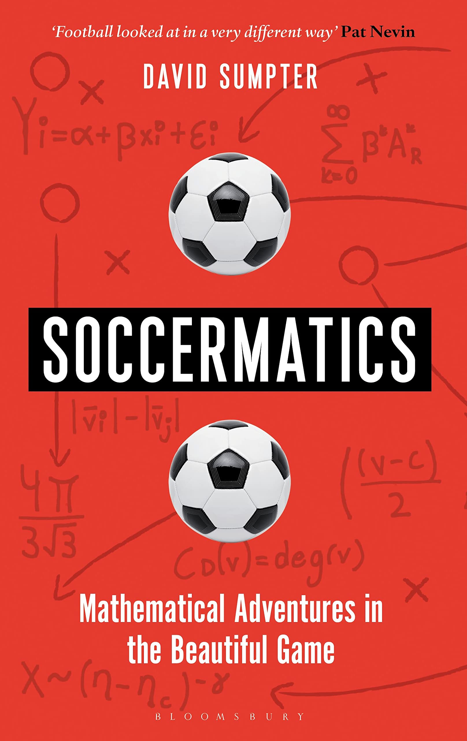 Soccermatics: Mathematical Adventures in the Beautiful Game Mathematics