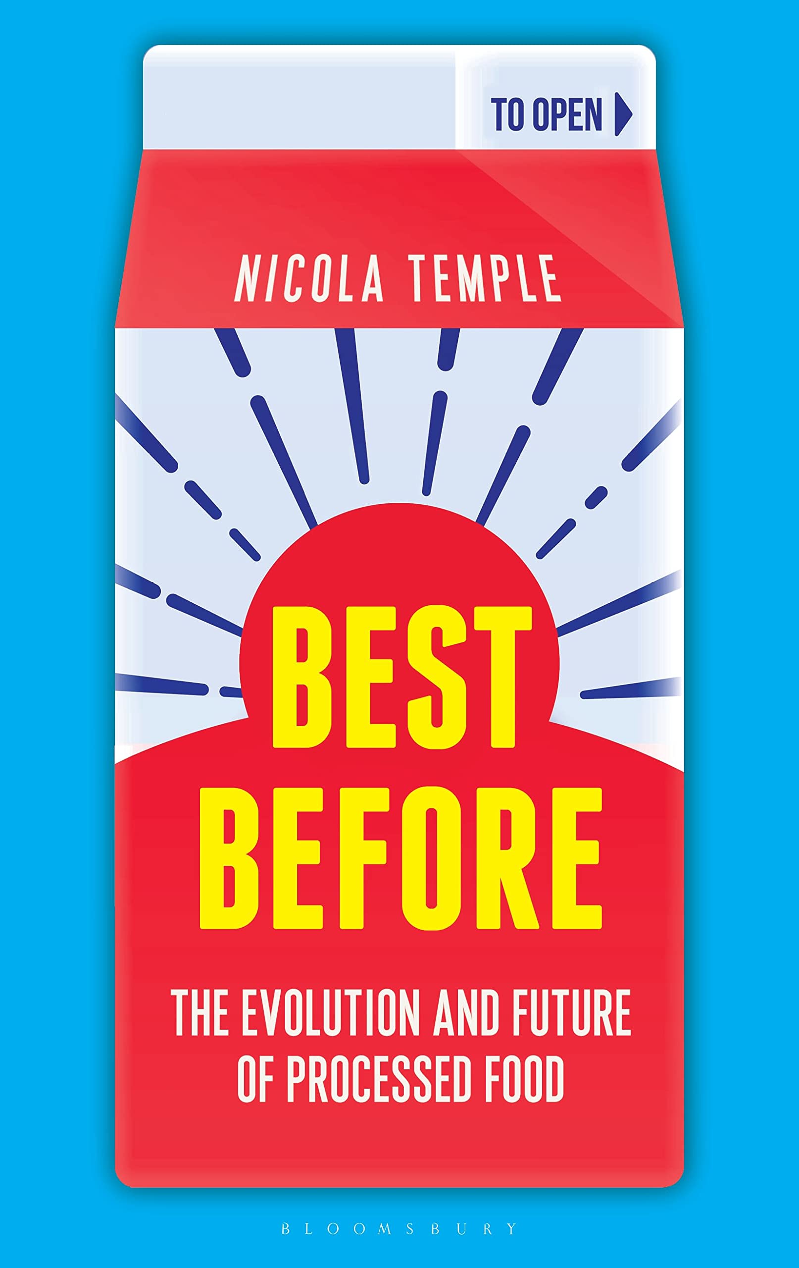Best Before: The Evolution and Future of Processed Food (Bloomsbury Sigma) Books