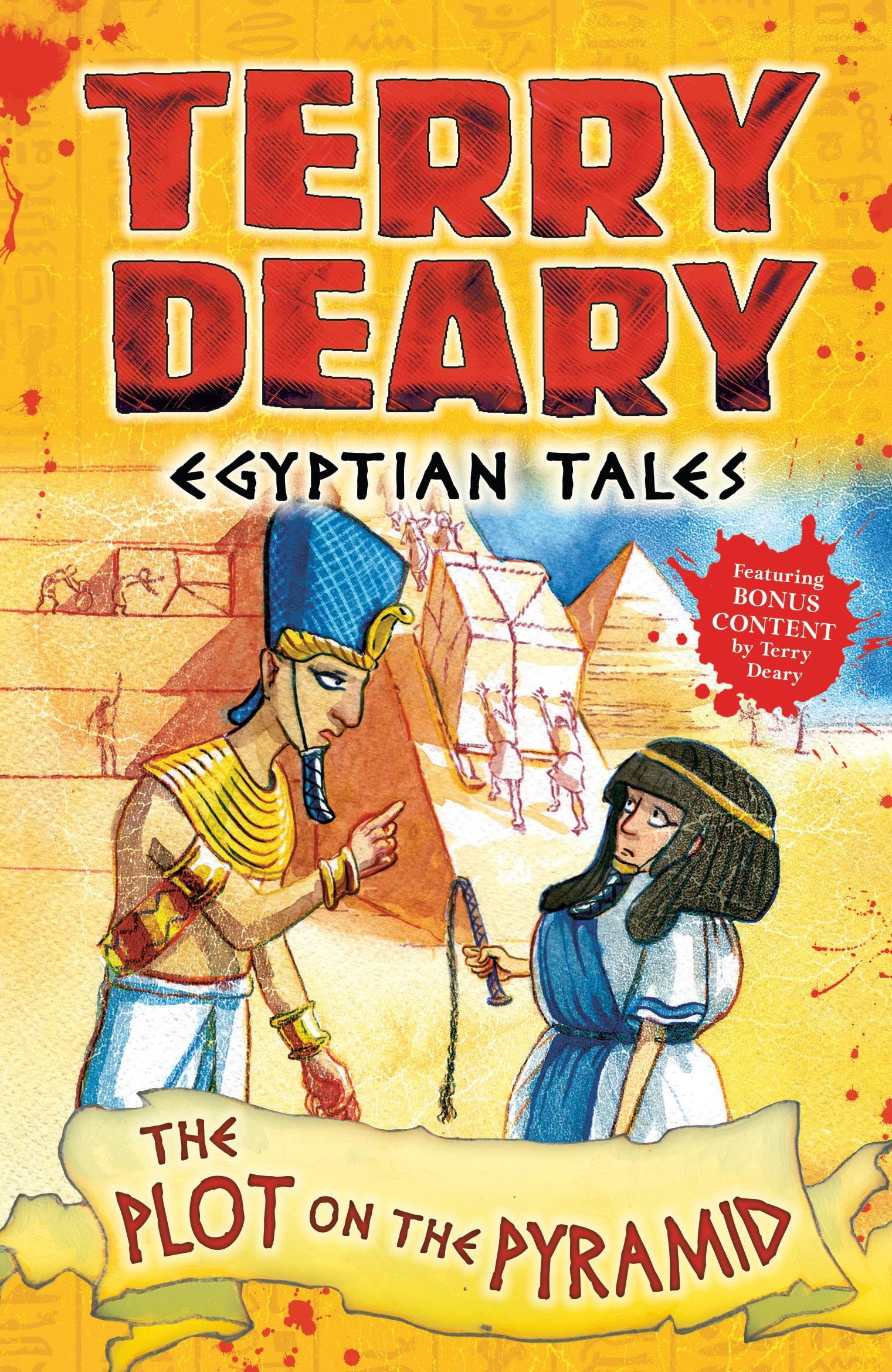 Egyptian Tales: The Plot on the Pyramid: Featuring Bonus Content (Terry Deary's Historical Tales) Fairy Tales & Legends