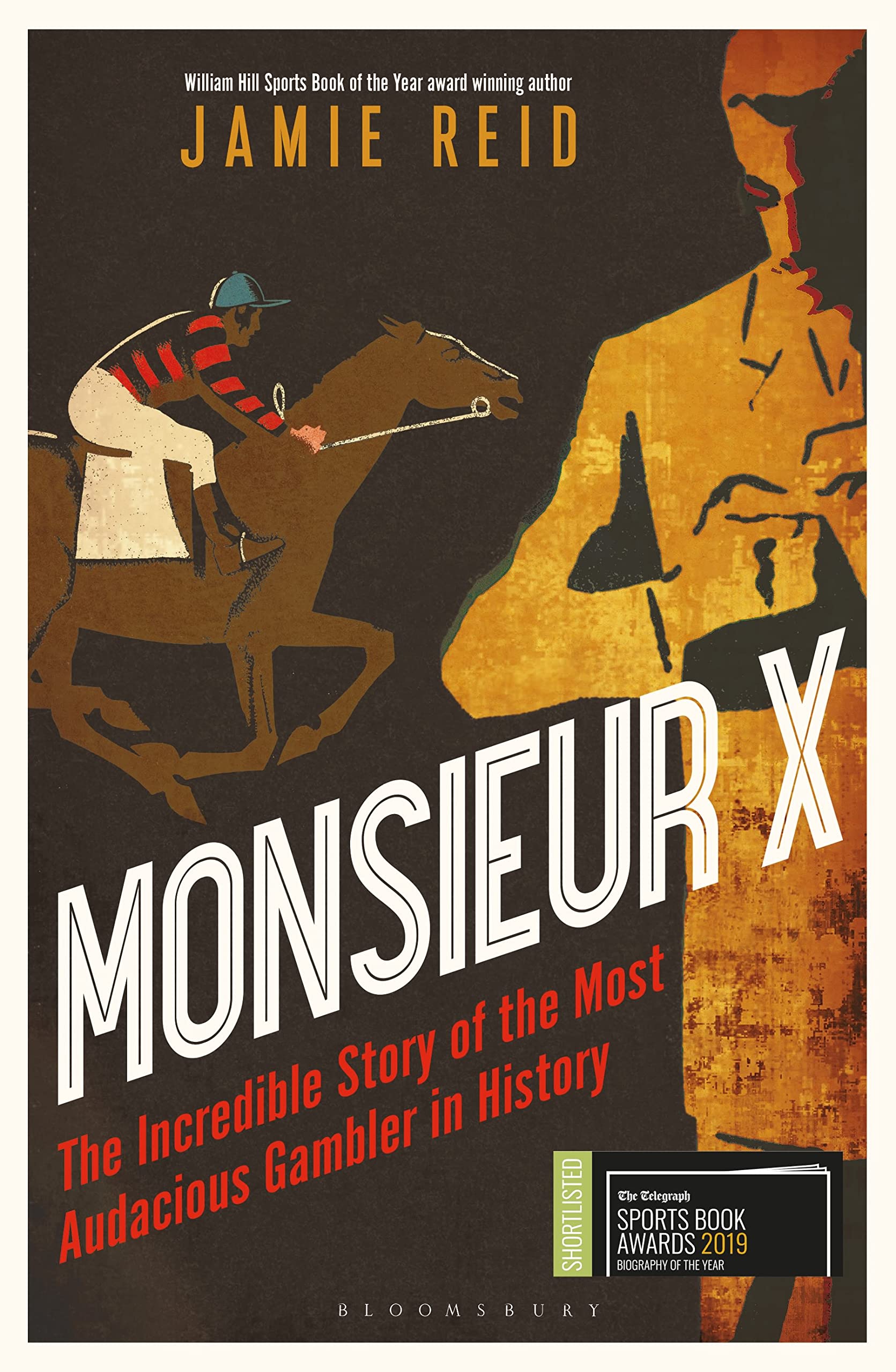 Monsieur X: The incredible story of the most audacious gambler in history Sports Books