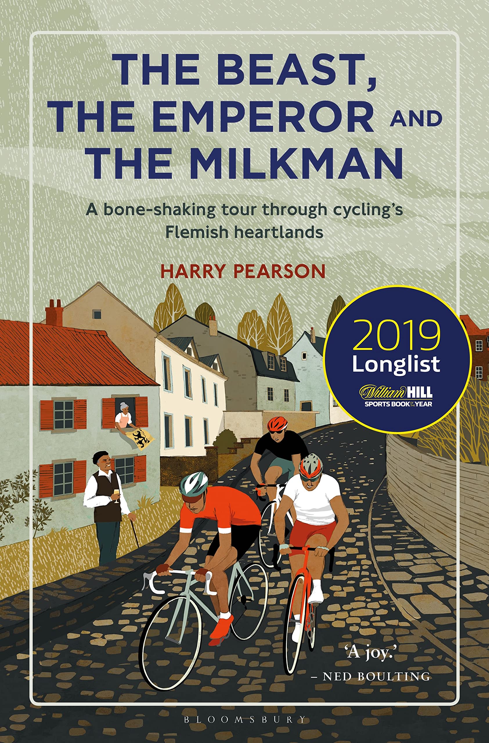 The Beast, the Emperor and the Milkman: A Bone-shaking Tour through Cycling’s Flemish Heartlands Politics & History