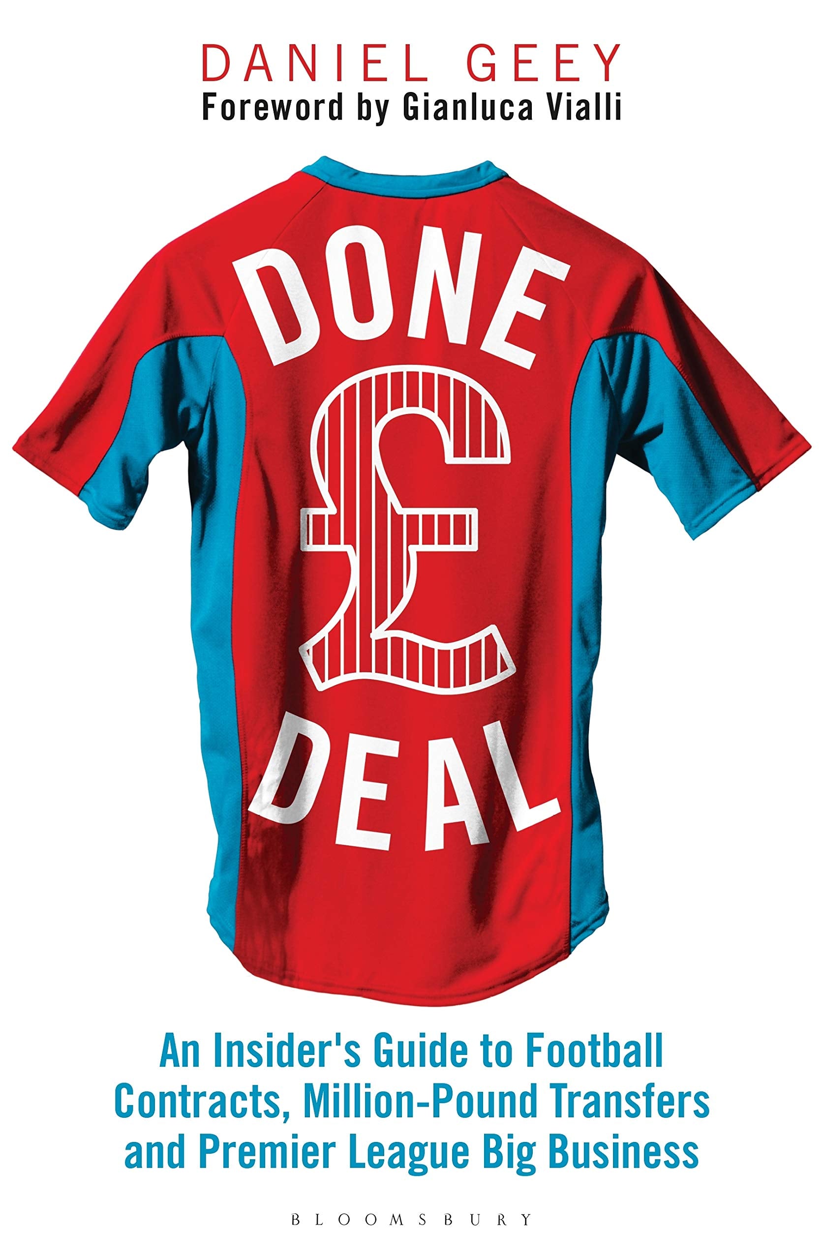 Done Deal: An Insider's Guide to Football Contracts, Multi-Million Pound Transfers and Premier League Big Business Law