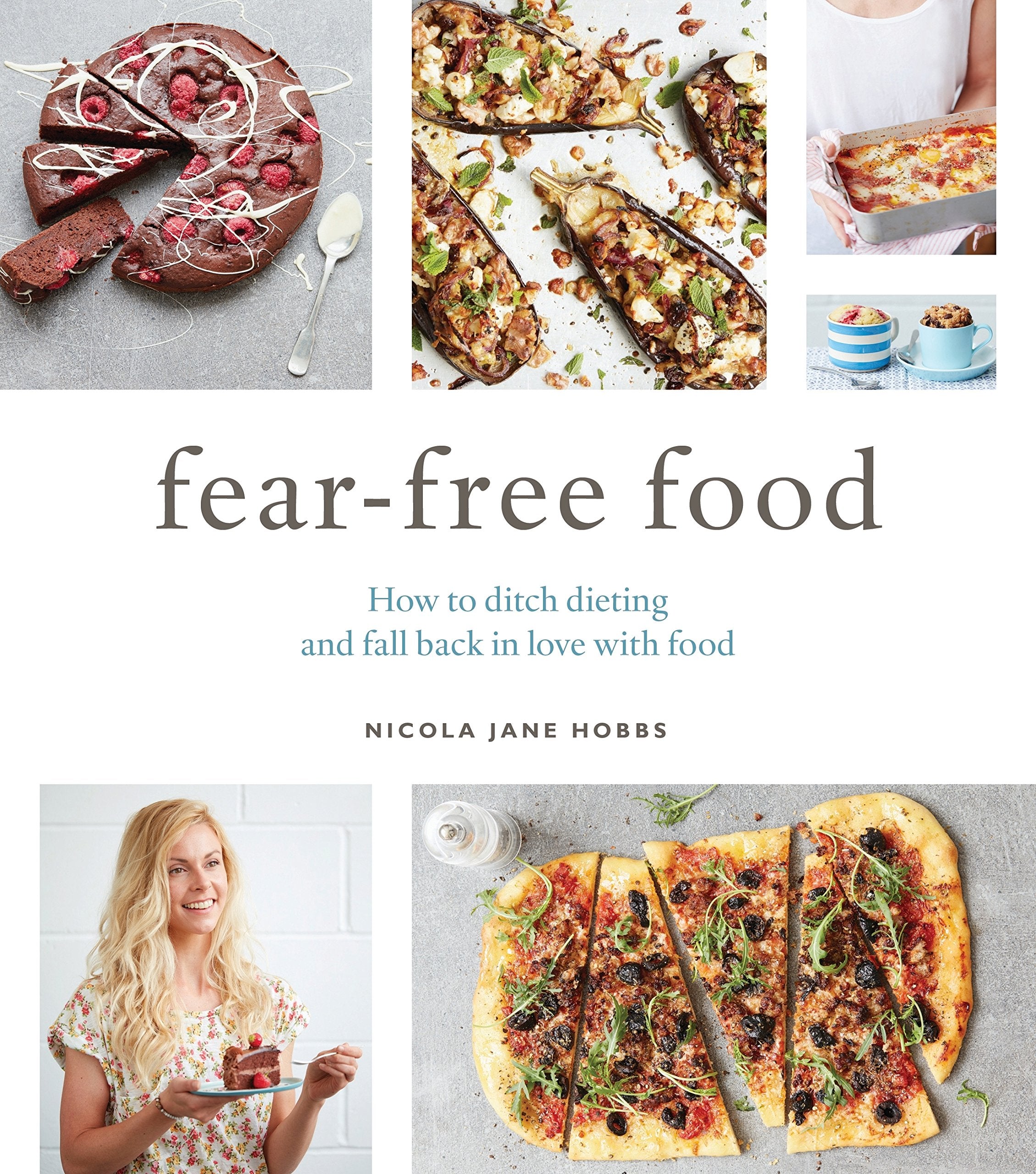 Fear-Free Food: How to Ditch Dieting and Fall Back in Love with Food Leisure, Home & Garden