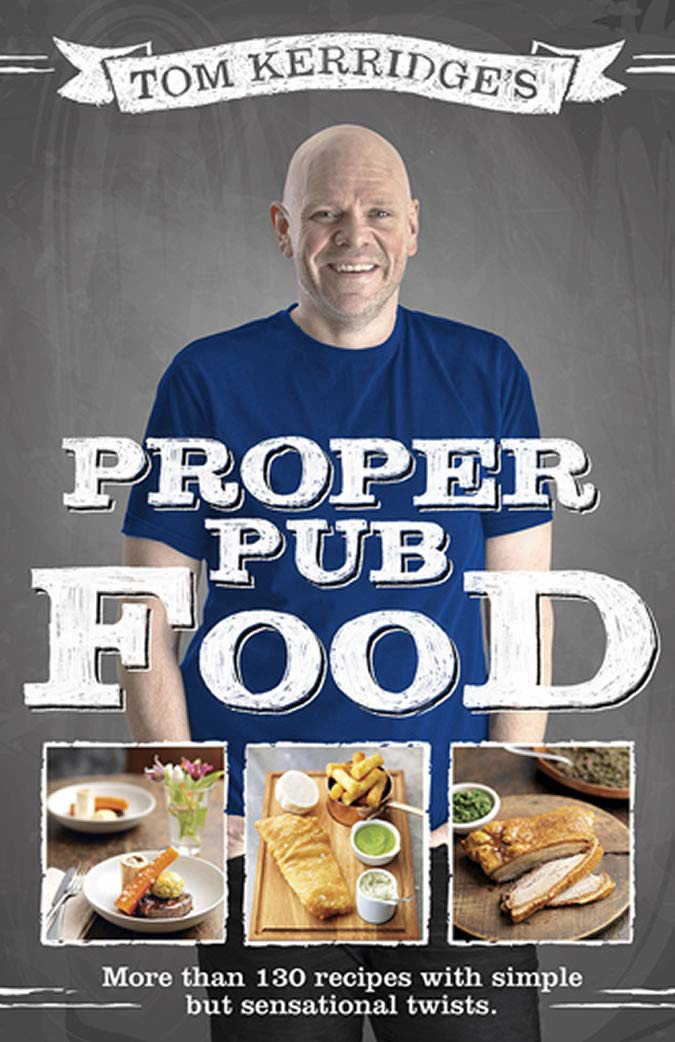 Tom Kerridge's Proper Pub Food by Kerridge, Tom (2013) Hardcover Books