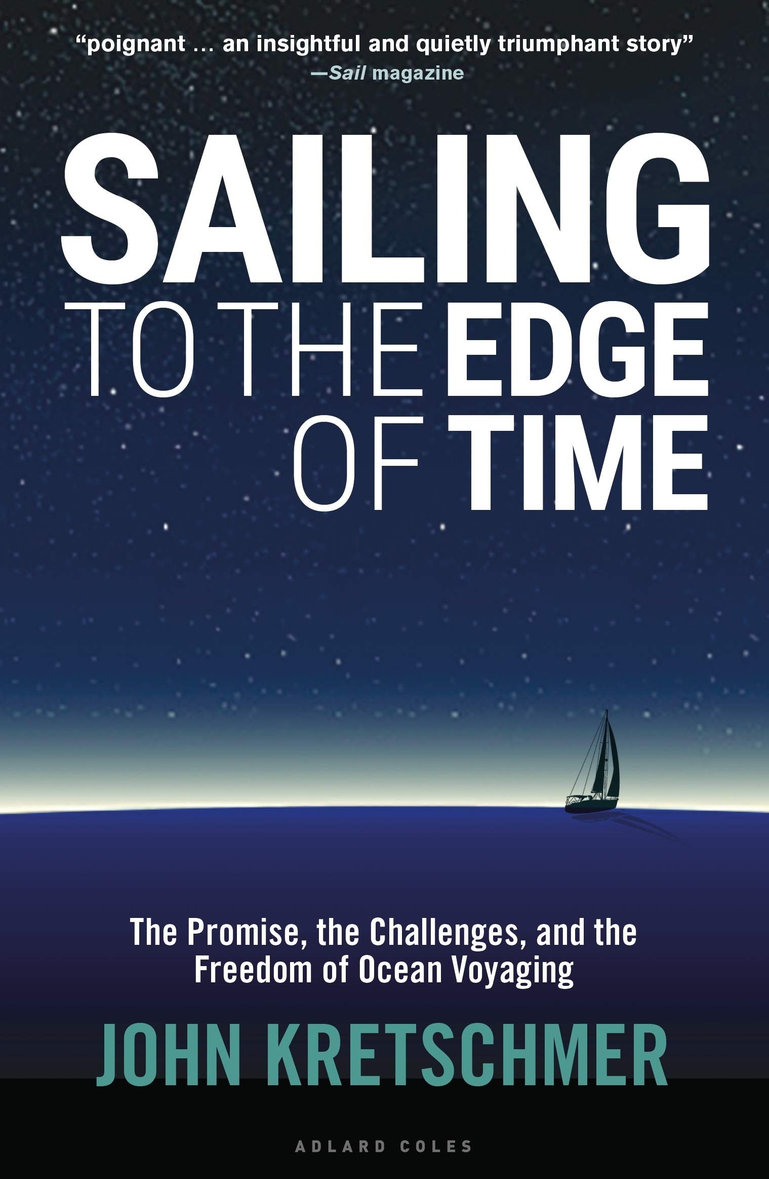 Sailing to the Edge of Time: The Promise, the Challenges, and the Freedom of Ocean Voyaging Philosophy