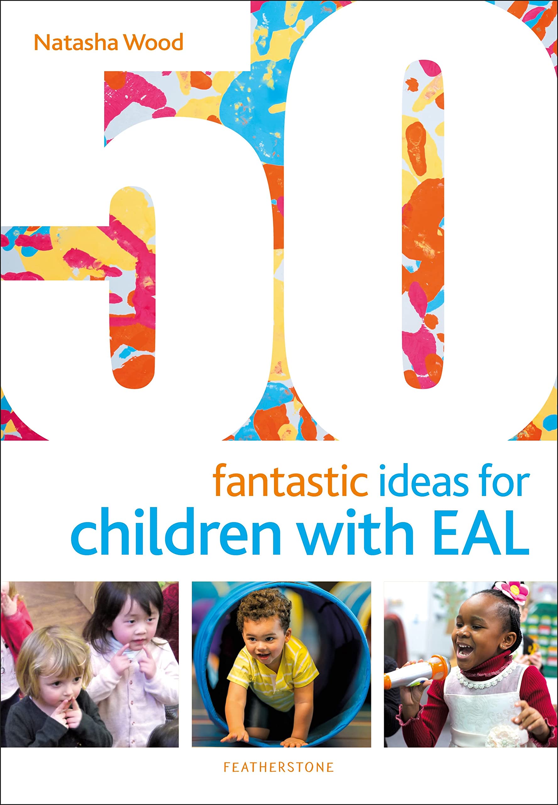 50 Fantastic Ideas for Children with EAL book